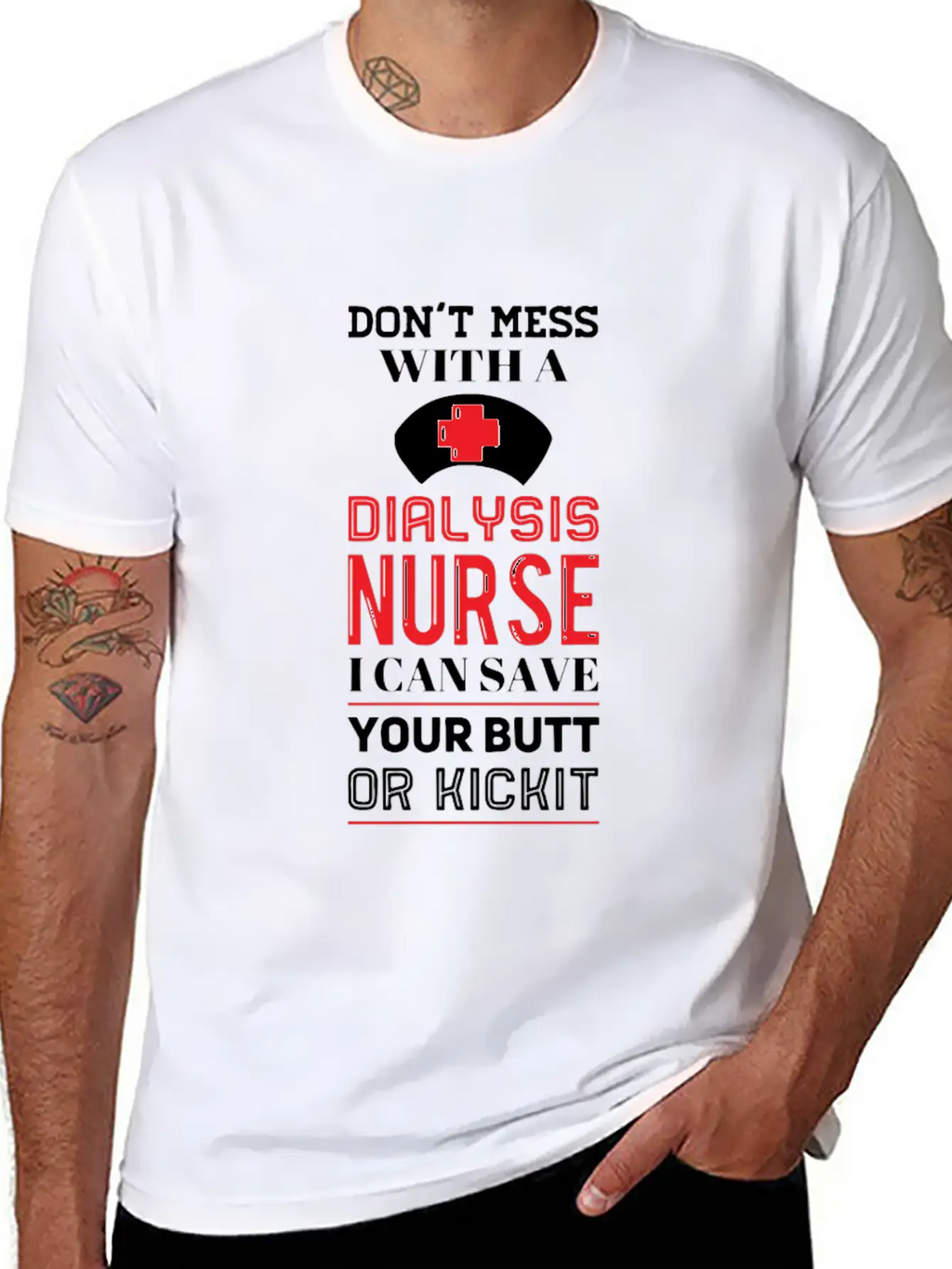 Dont Mess With A Dialysis Nurse I Can Save Your Essential Cotton Tee For Daily Outfits – Unisex Style