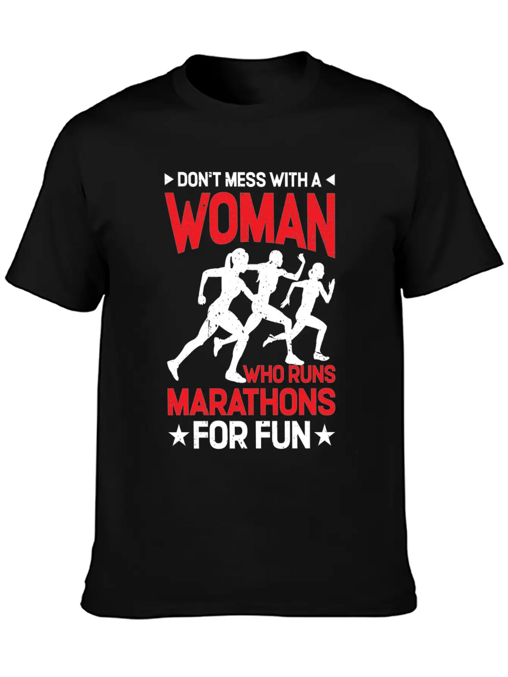Don't Mess With A Woman Who Runs Marathons 2 Basic Graphic T-Shirt – Daily Comfort In Soft Cotton