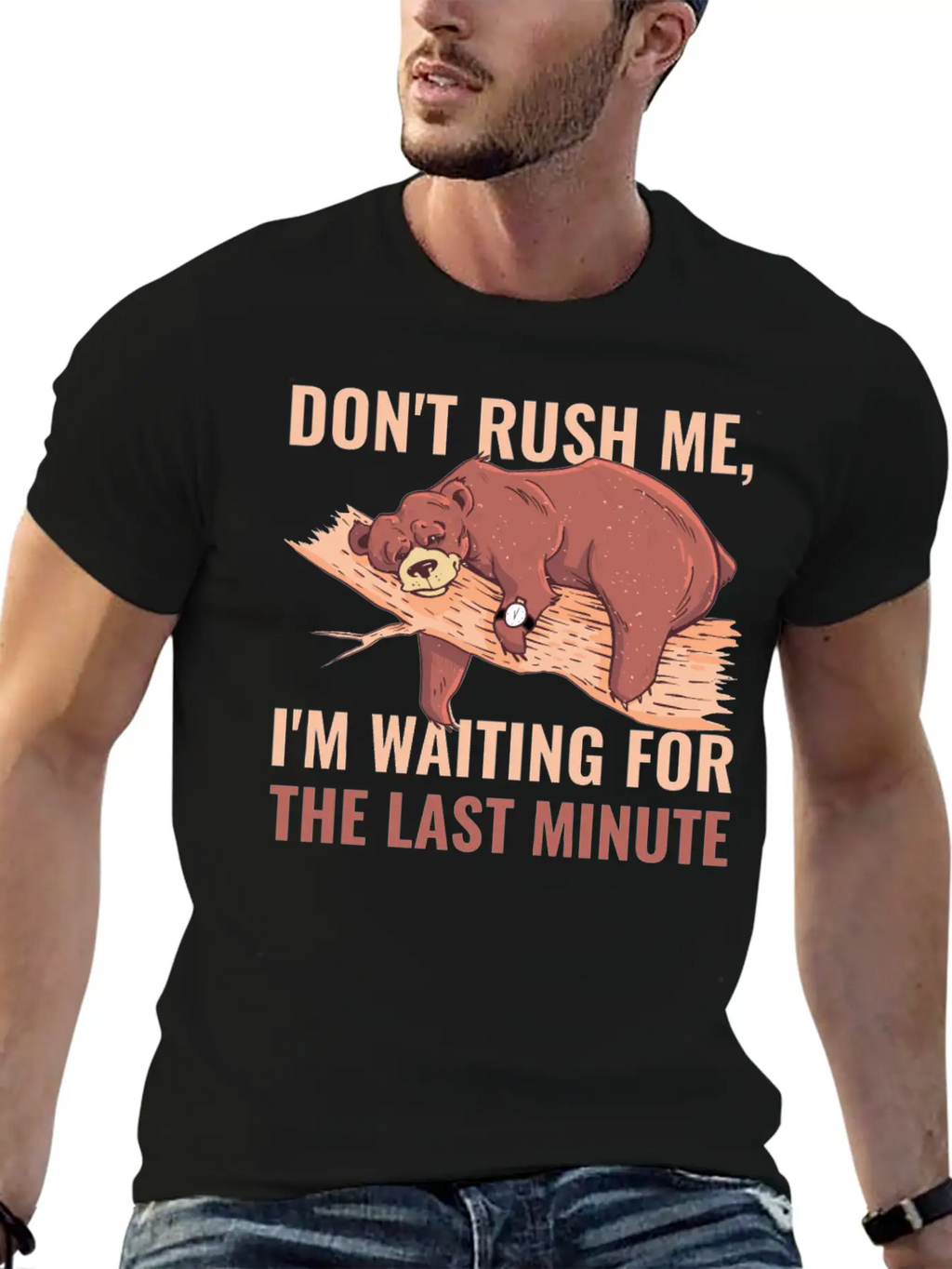 Dont Rush Me Funny Procrastination Gift Timeless Short Sleeve Tee – Comfy And Minimalist Design