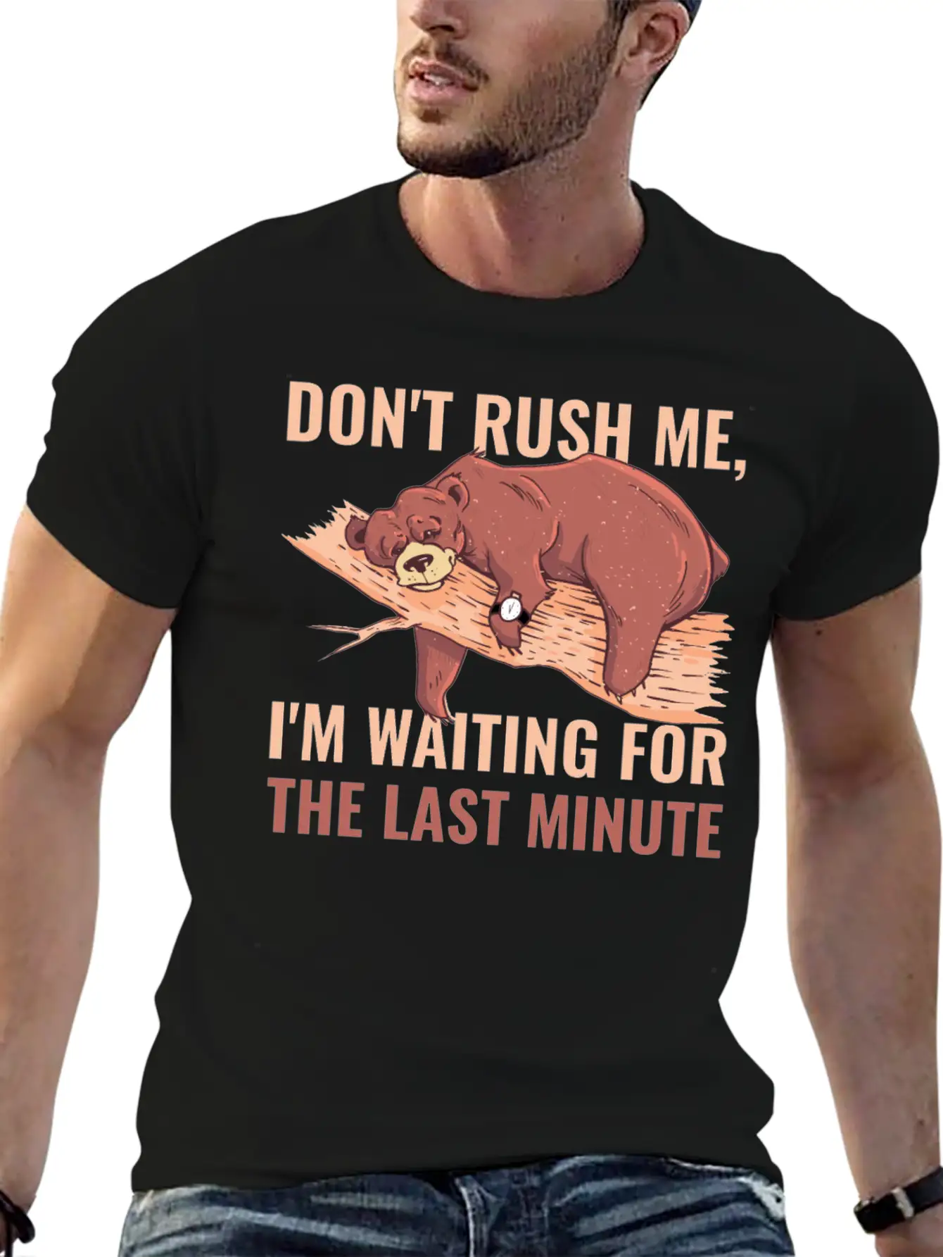 Dont Rush Me Funny Procrastination Gift Timeless Short Sleeve Tee – Comfy And Minimalist Design