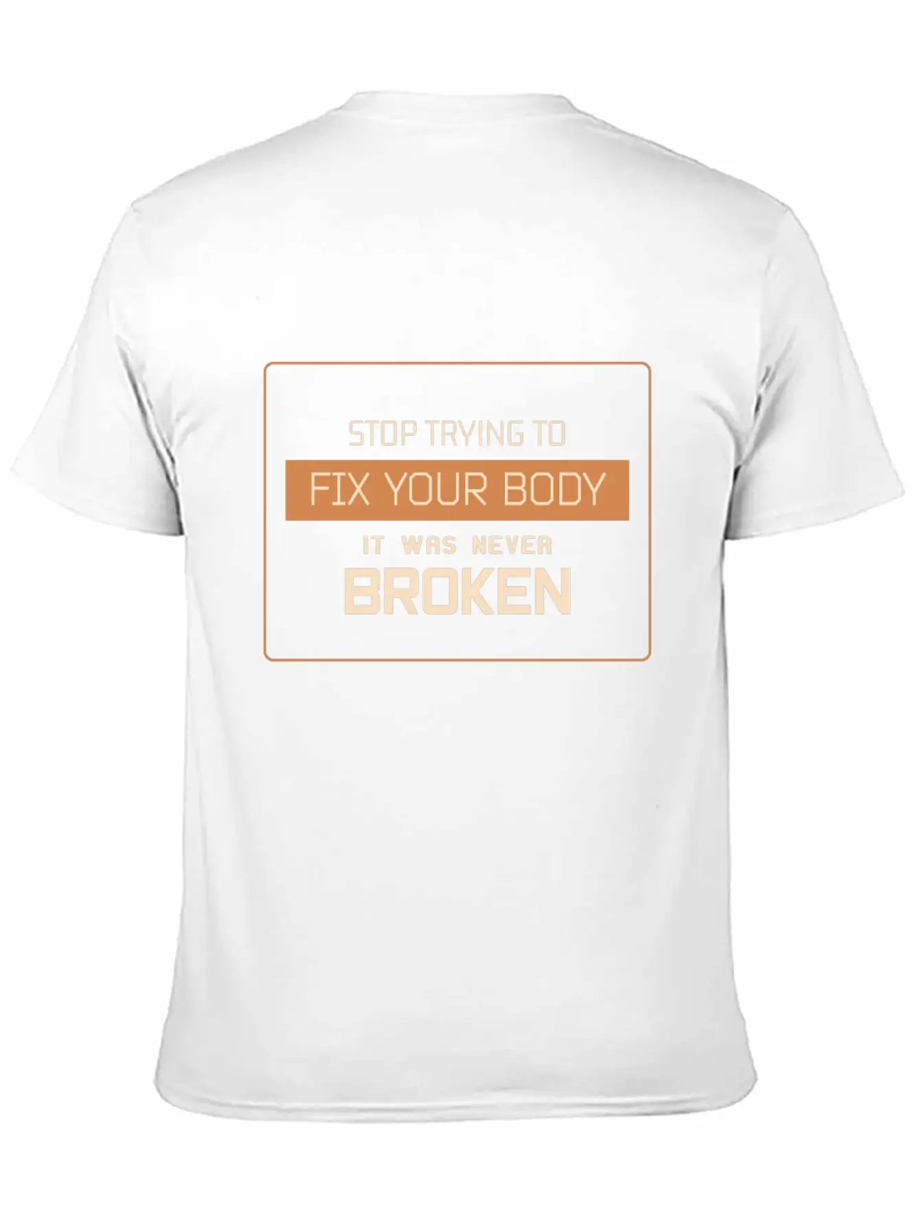 Don't Try To Fix Your Body Basic Graphic T-Shirt – Daily Comfort In Soft Cotton