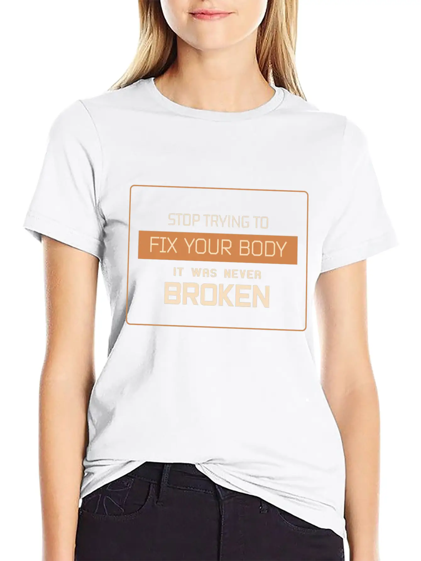 Don't Try To Fix Your Body Basic Graphic T-Shirt – Daily Comfort In Soft Cotton