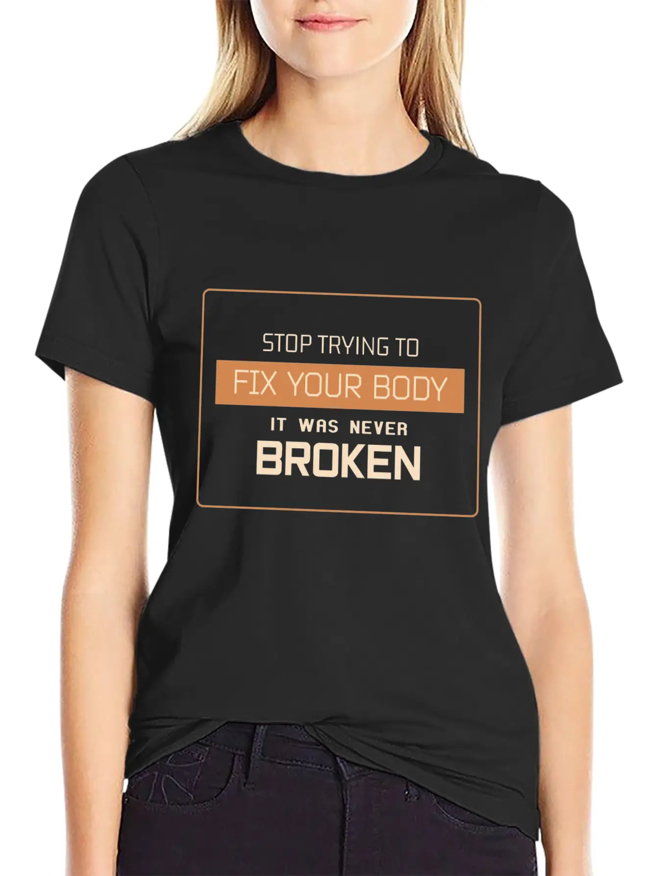 Don't Try To Fix Your Body Basic Graphic T-Shirt – Daily Comfort In Soft Cotton