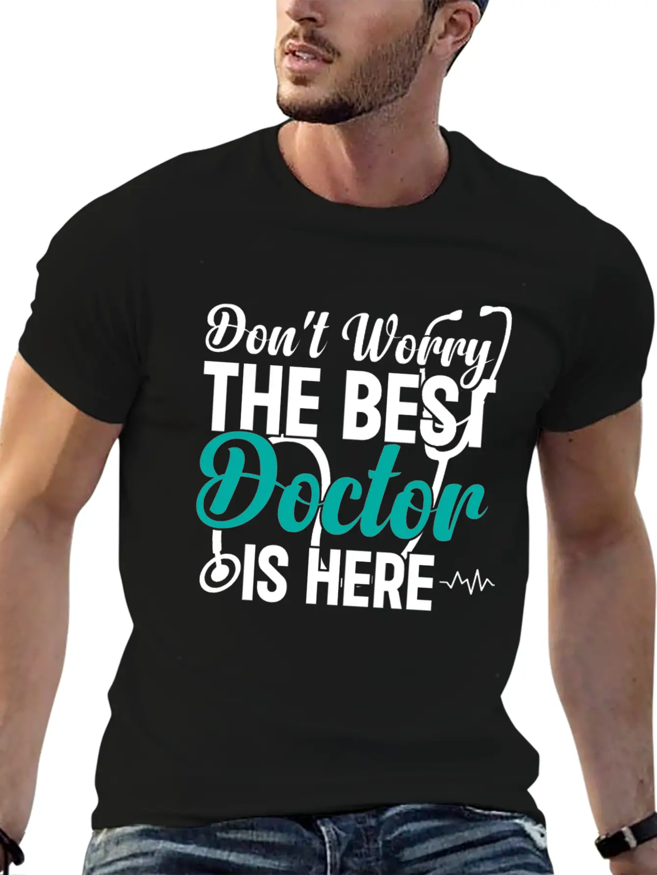 Don't Worry The Best Doctor Is There - Funny Docto Basic Graphic T-Shirt – Daily Comfort In Soft Cotton
