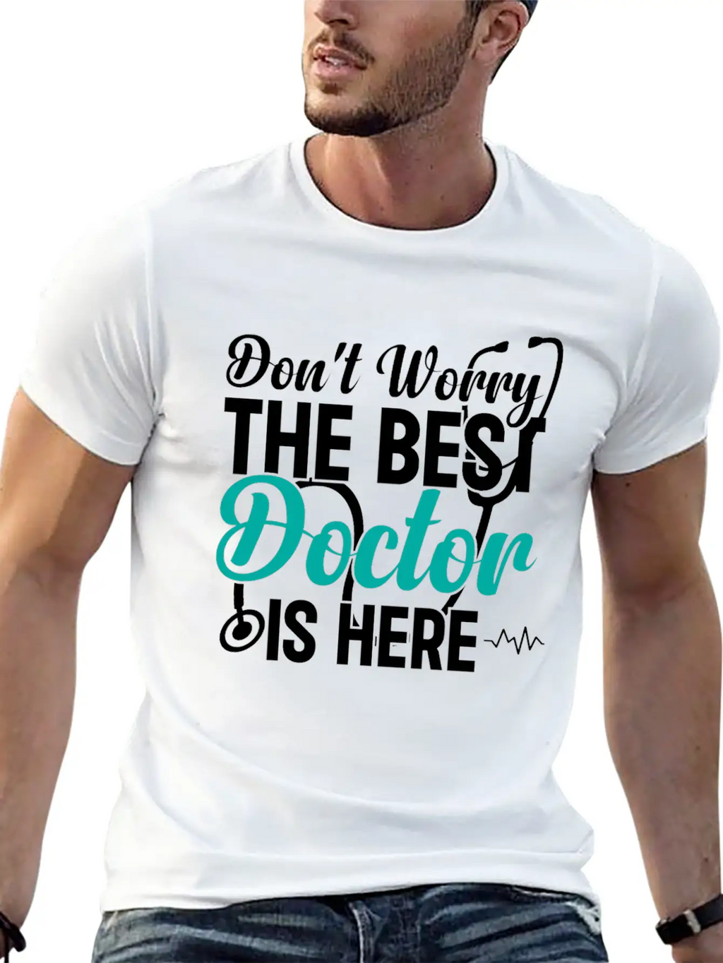 Don't Worry The Best Doctor Is There - Funny Docto Basic Graphic T-Shirt – Daily Comfort In Soft Cotton