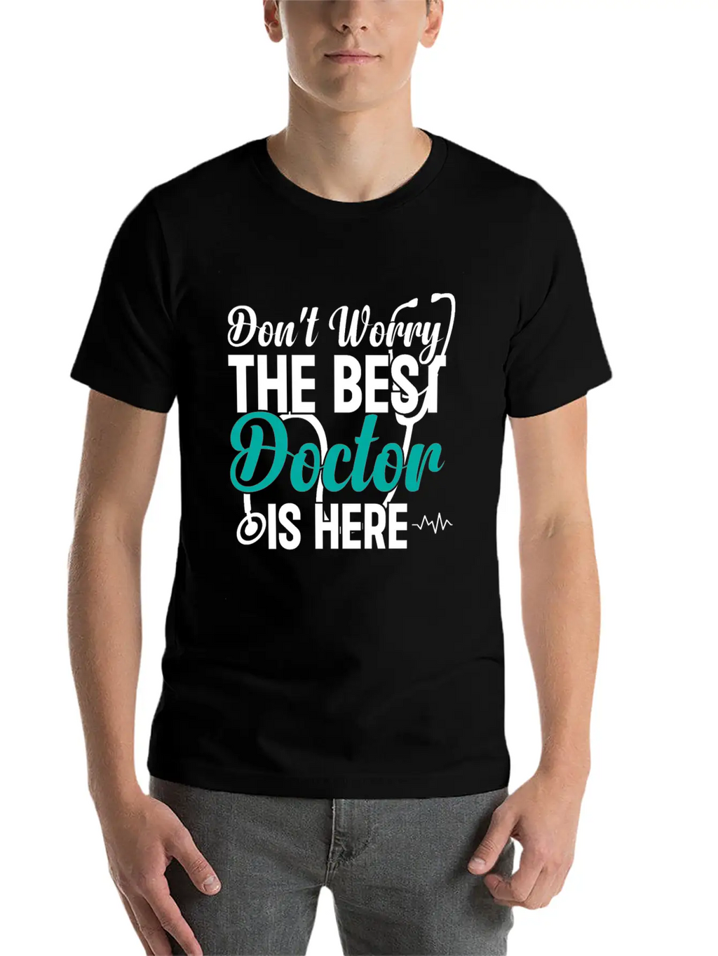 Don't Worry The Best Doctor Is There - Funny Docto Basic Graphic T-Shirt – Daily Comfort In Soft Cotton