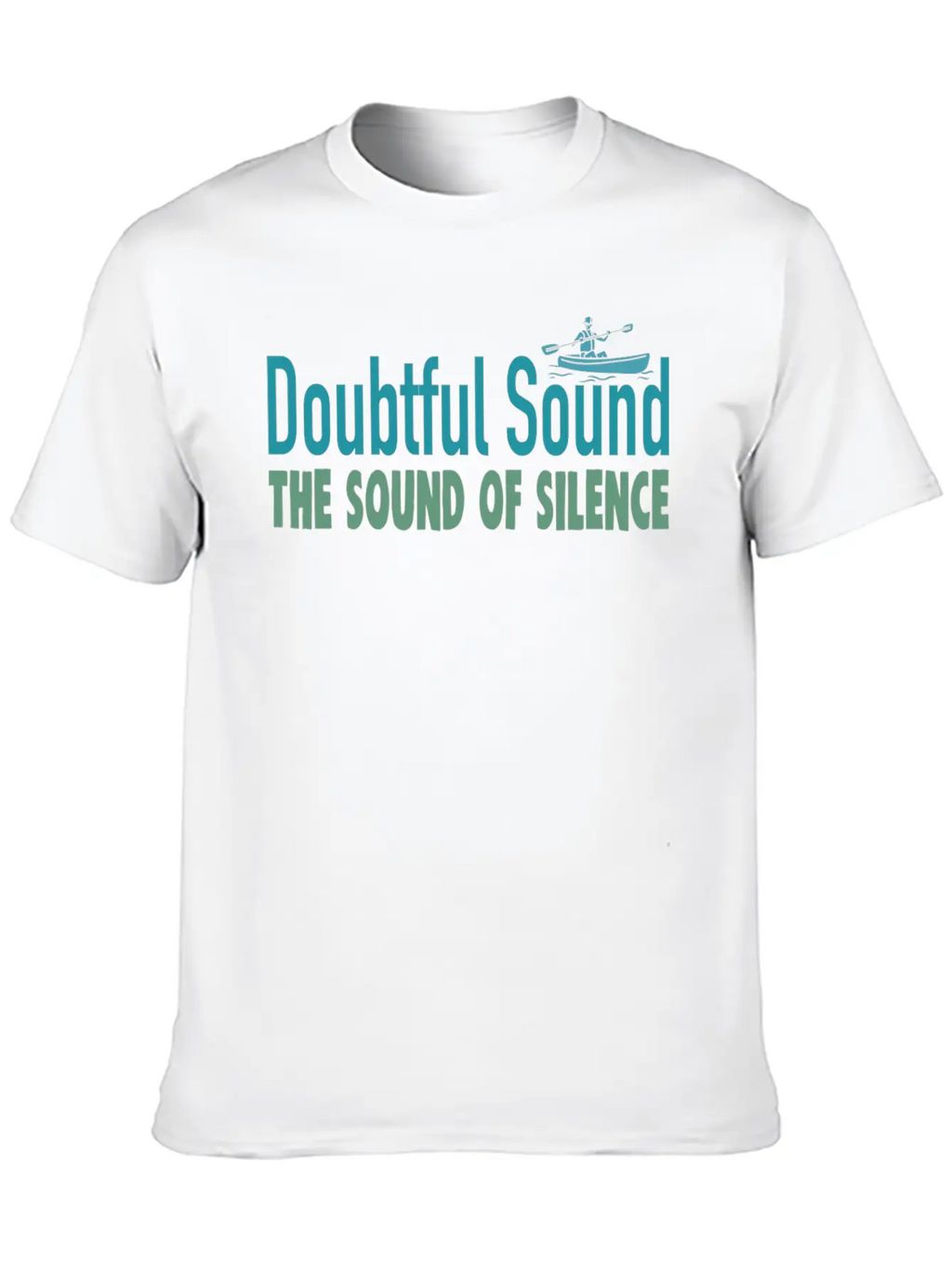 Doubtful Sound The Sound Of Silence Unisex Casual T-Shirt – Clean Design For Daily Comfort