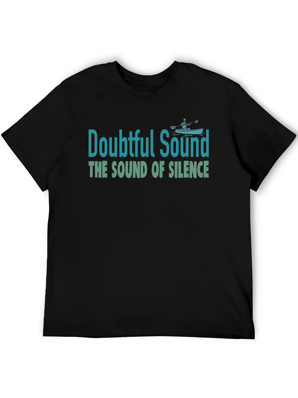 Doubtful Sound The Sound Of Silence Unisex Casual T-Shirt – Clean Design For Daily Comfort