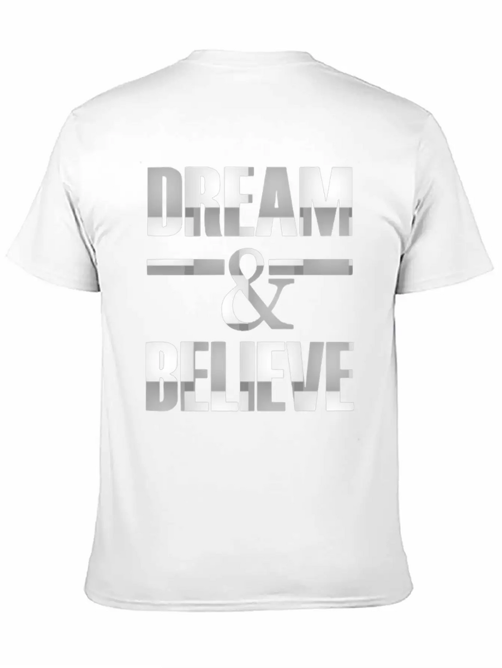 Dream And Belive Unisex Casual T-Shirt – Clean Design For Daily Comfort