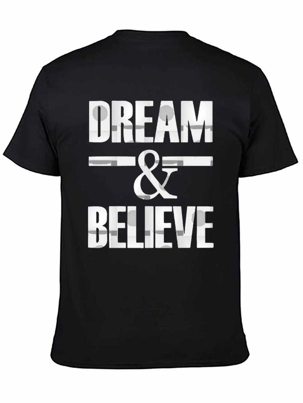 Dream And Belive Unisex Casual T-Shirt – Clean Design For Daily Comfort