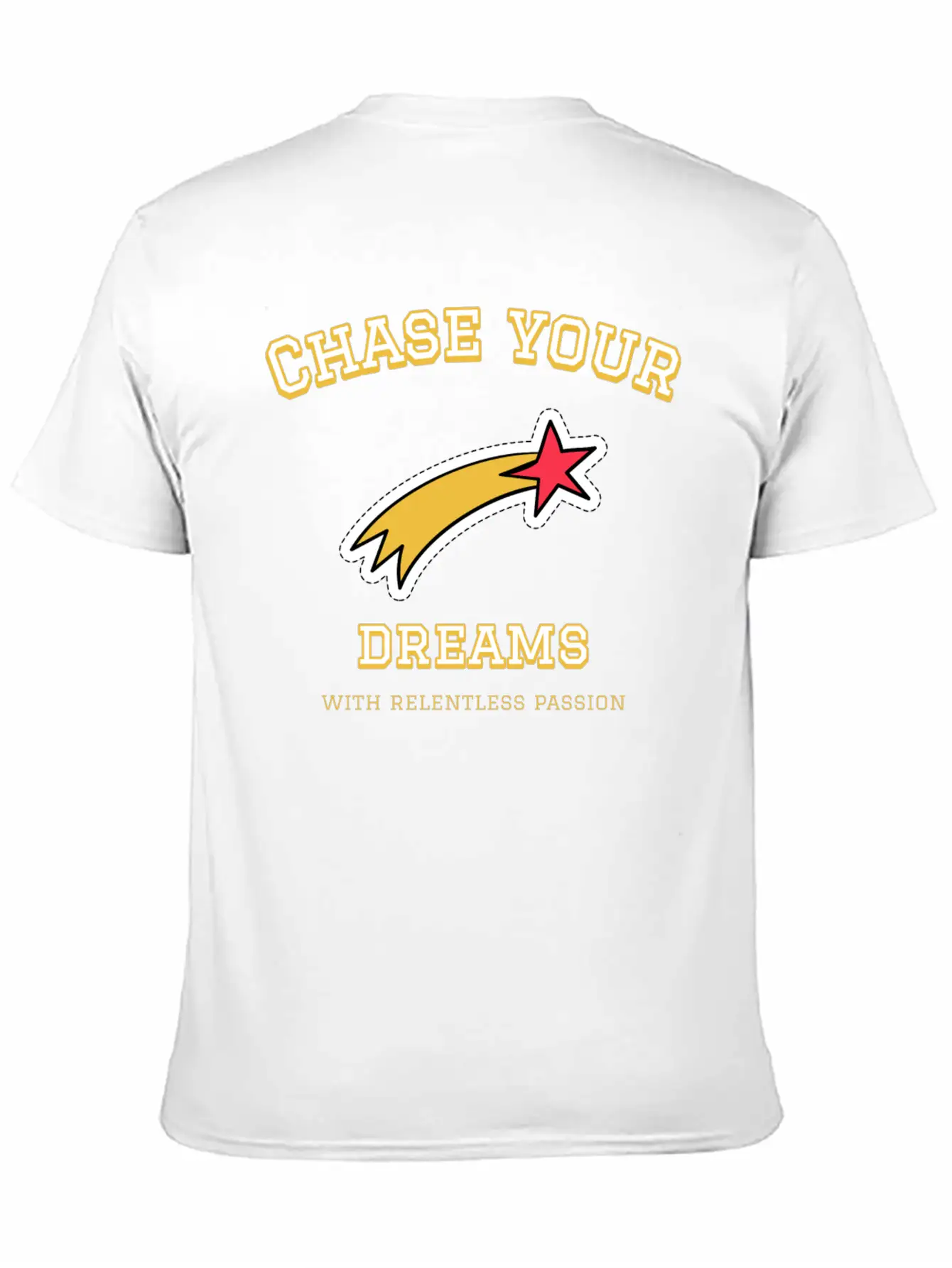 Dream Chase; Creative Motivation Quote T-shirt Unisex Casual T-Shirt – Clean Design For Daily Comfort