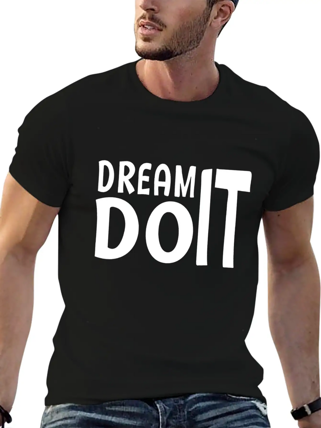 Dream Do It Stylish Everyday T-Shirt – Unisex Basic Cotton Tee