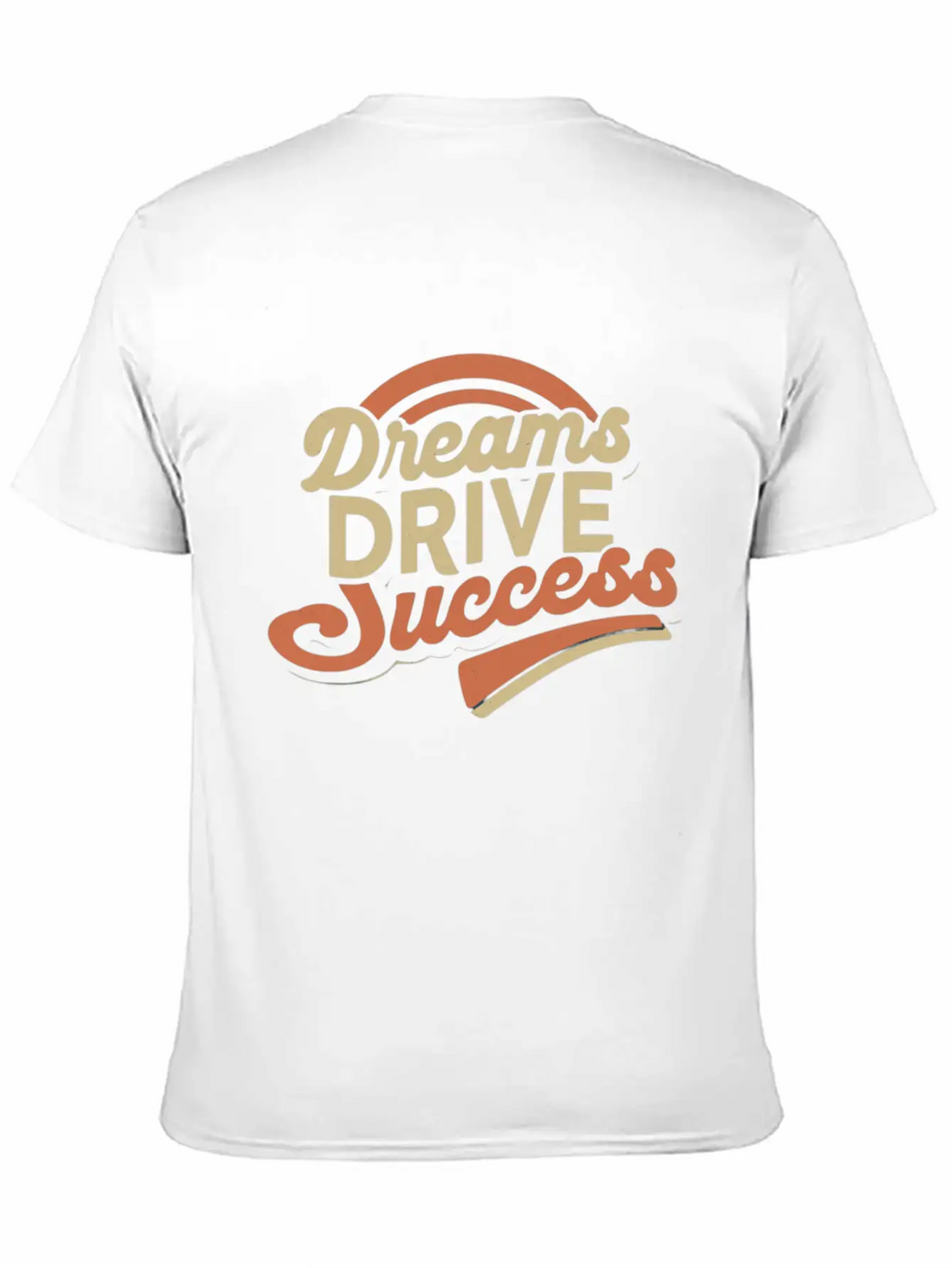 Dream Drive Success Classic Cotton Tee – Unisex Comfort For Any Season