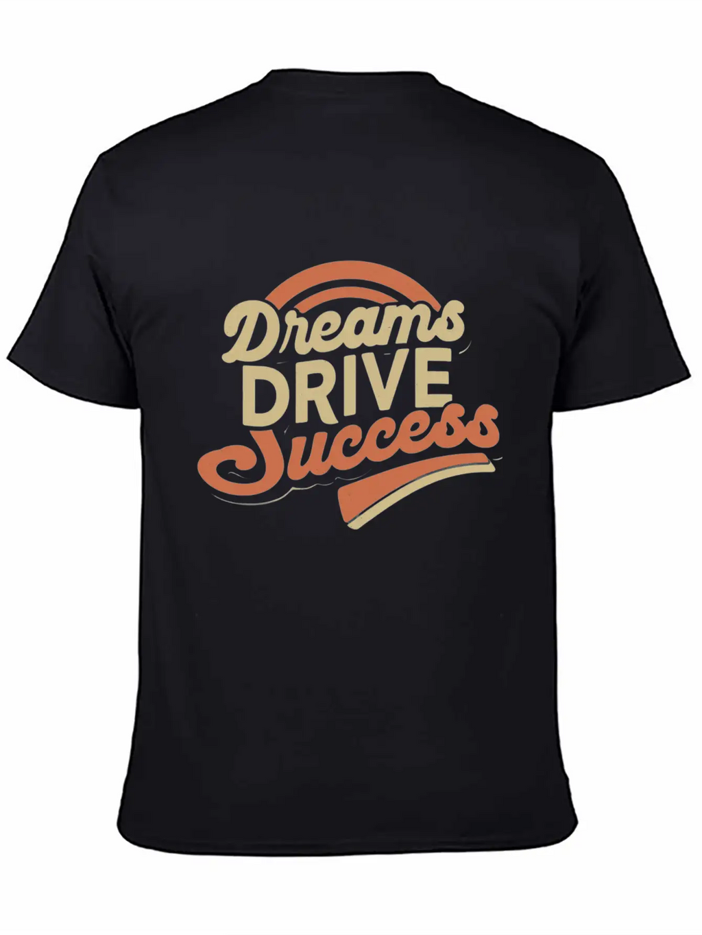 Dream Drive Success Classic Cotton Tee – Unisex Comfort For Any Season