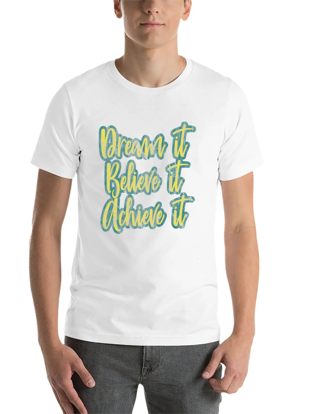 Dream It, Believe It, Achieve It! Basic Graphic T-Shirt – Daily Comfort In Soft Cotton