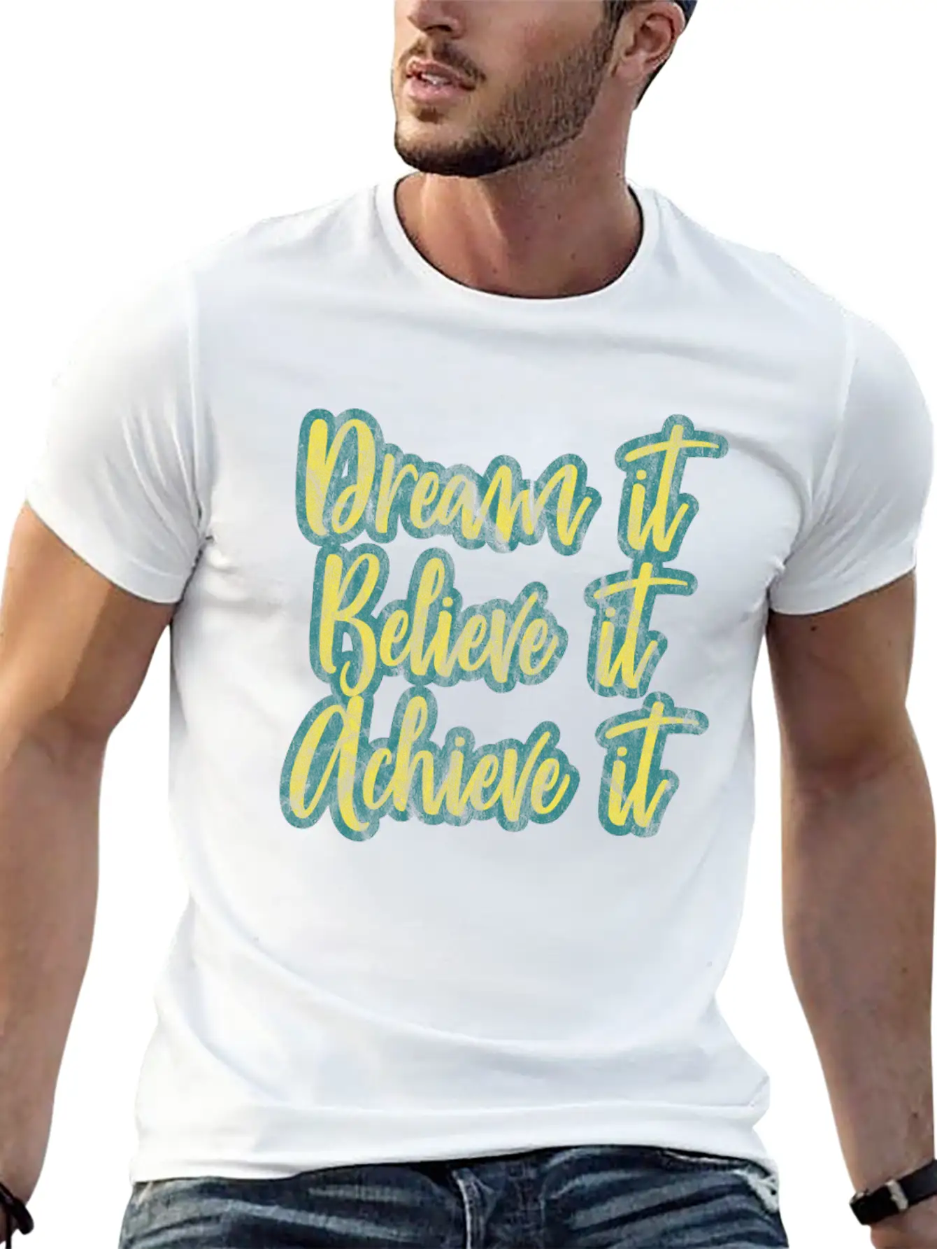 Dream It, Believe It, Achieve It! Basic Graphic T-Shirt – Daily Comfort In Soft Cotton