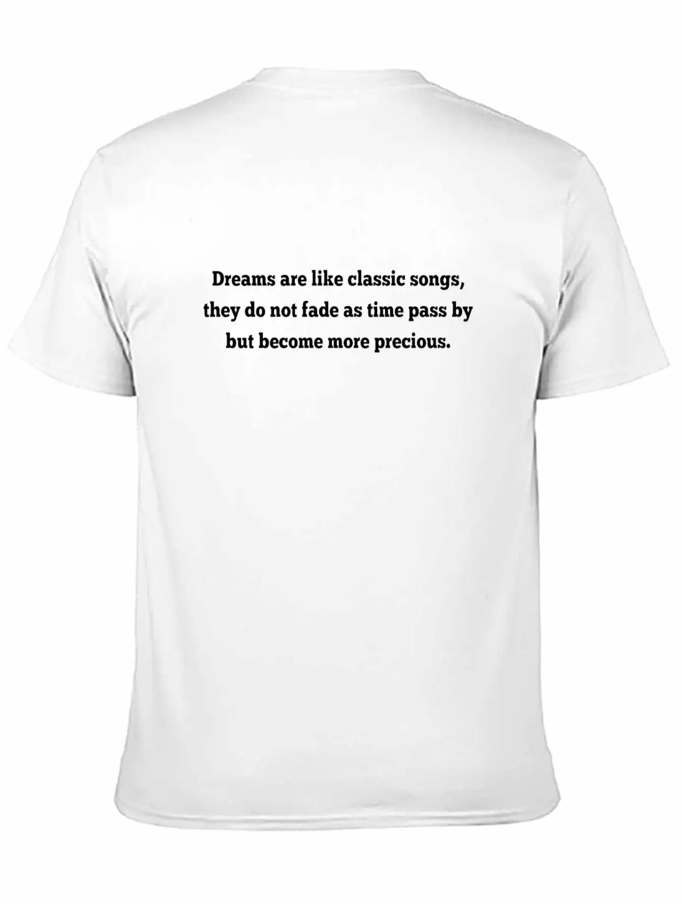 Dreams Like Classic Songs Timeless Short Sleeve Tee – Comfy And Minimalist Design