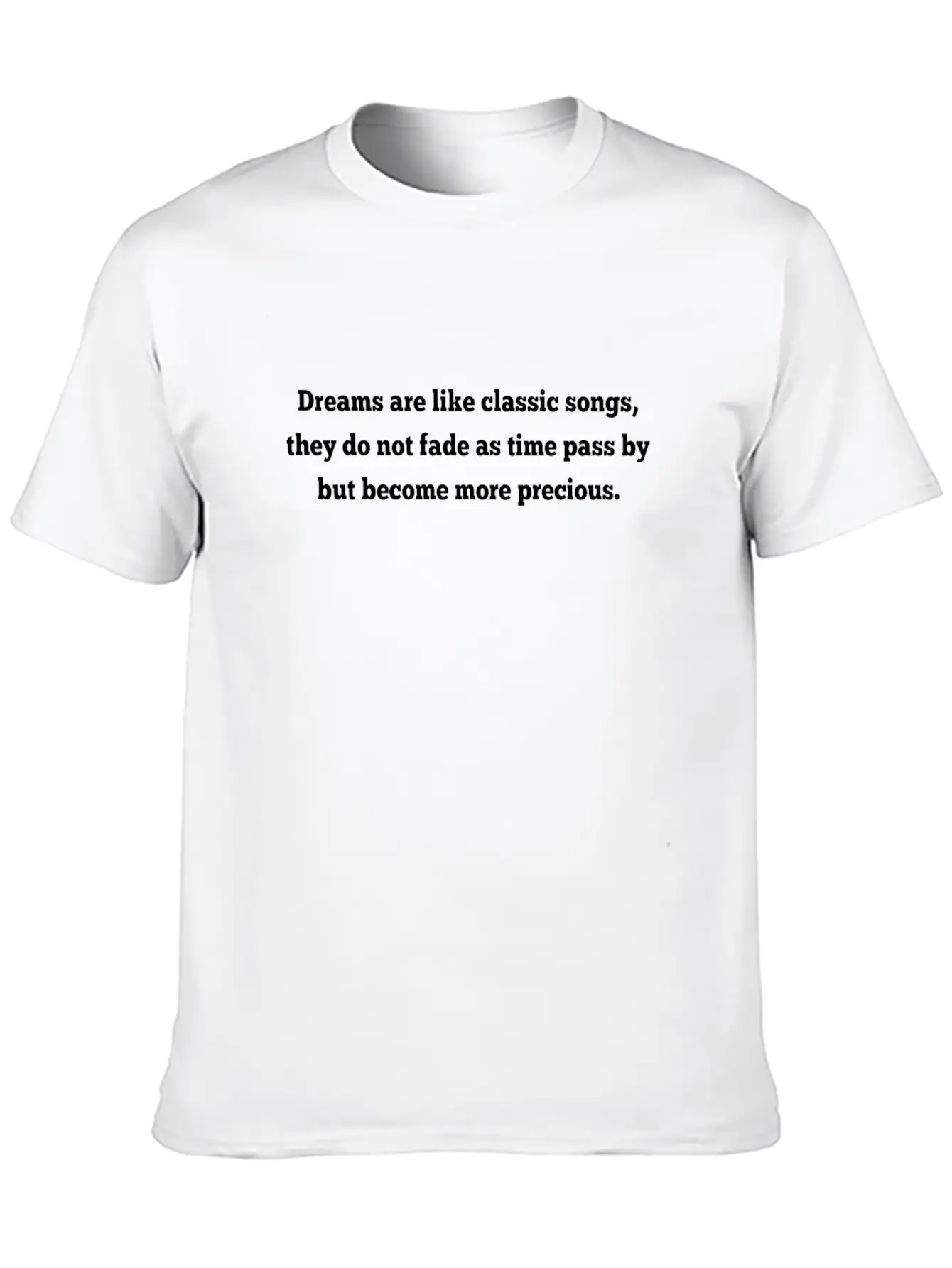 Dreams Like Classic Songs Timeless Short Sleeve Tee – Comfy And Minimalist Design