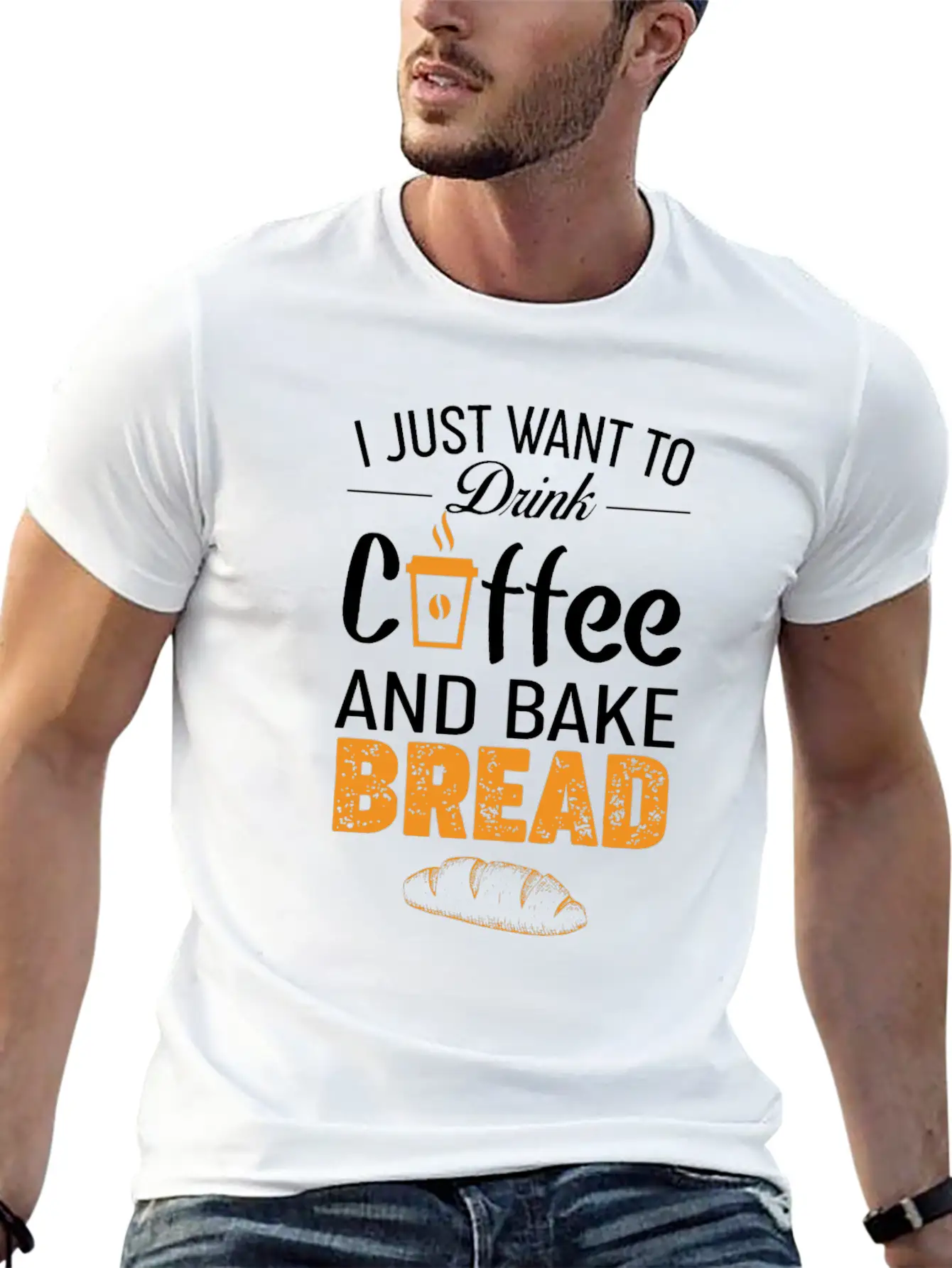 Drink Coffee And Bake Bread Baking - Funny Baker Essential Cotton Tee For Daily Outfits – Unisex Style
