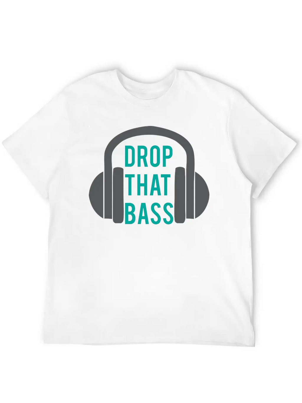 Drop That Bass 2 Unisex Casual T-Shirt – Clean Design For Daily Comfort