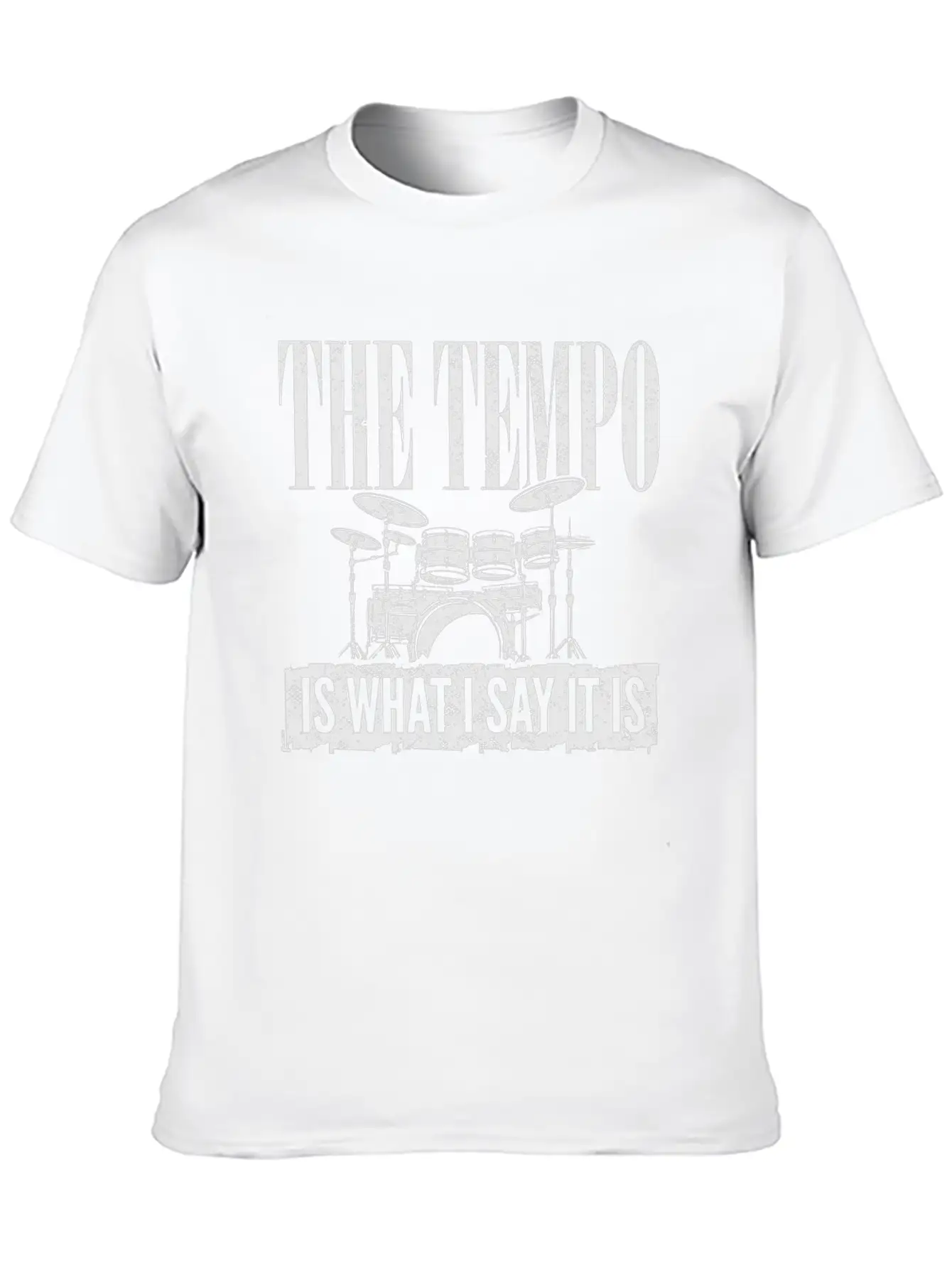 Drummer Player Drum Set I The Tempo Is Whatever I Basic Graphic T-Shirt – Daily Comfort In Soft Cotton