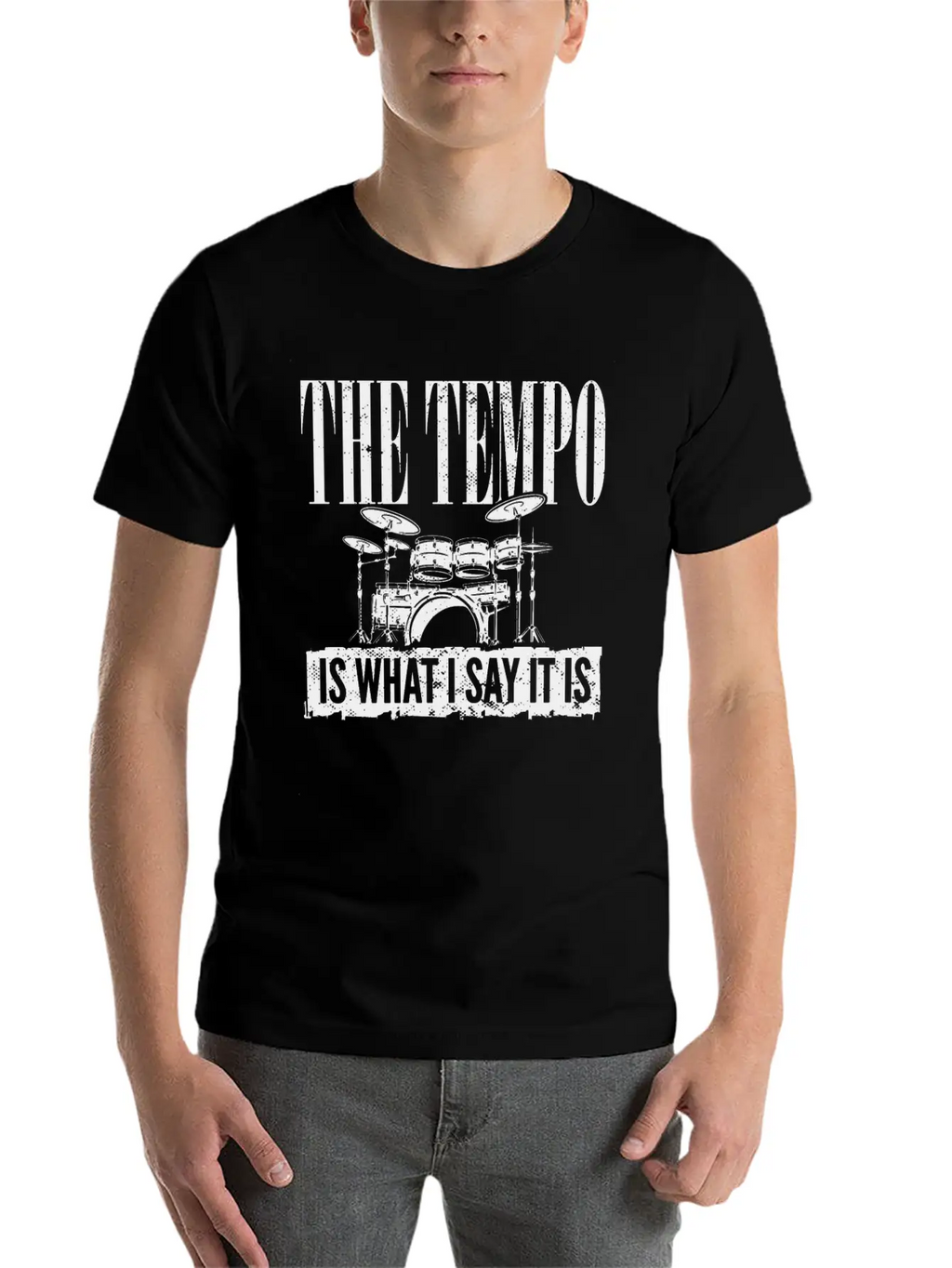 Drummer Player Drum Set I The Tempo Is Whatever I Basic Graphic T-Shirt – Daily Comfort In Soft Cotton