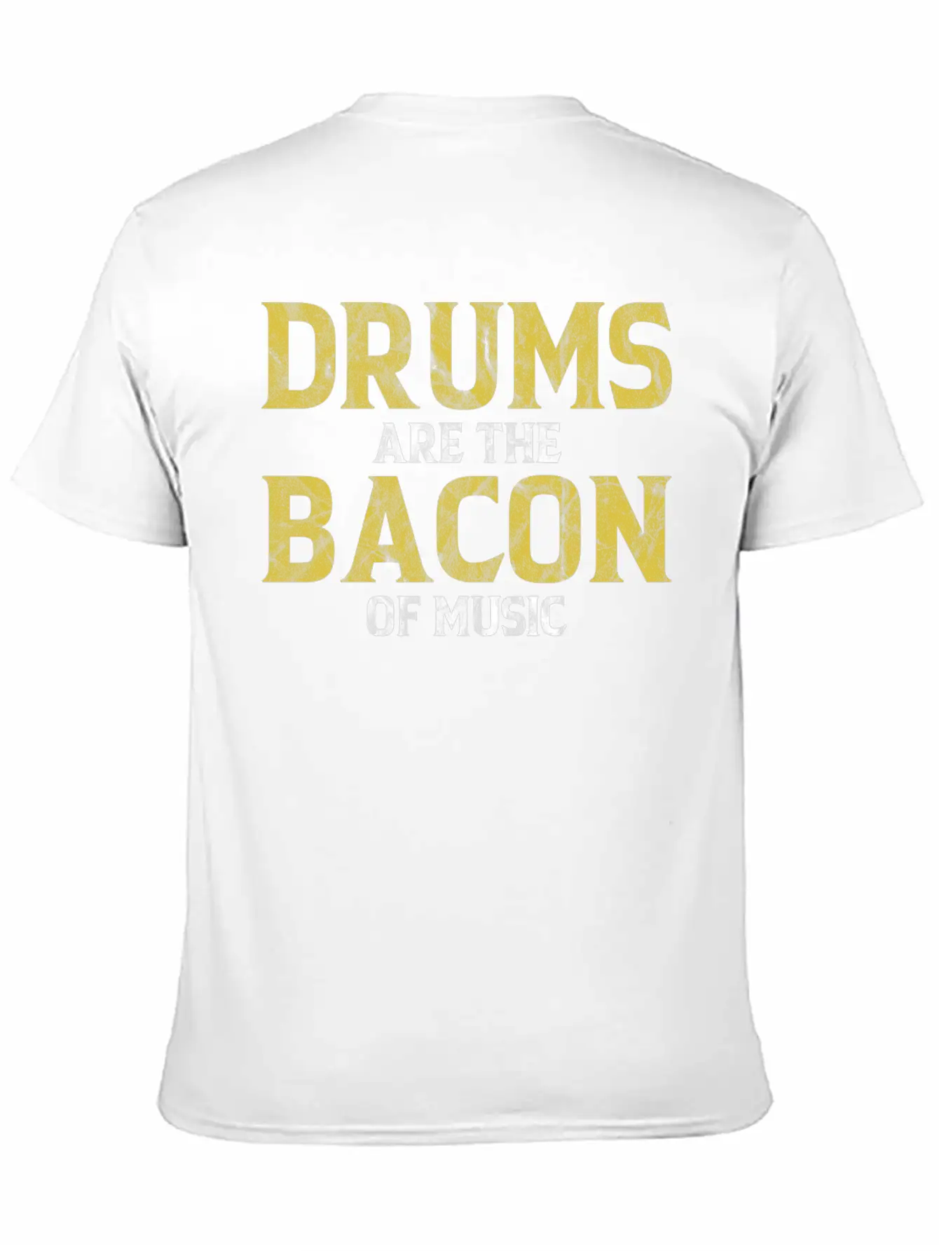 Drums Are The Bacon Of Music Basic Graphic T-Shirt – Daily Comfort In Soft Cotton
