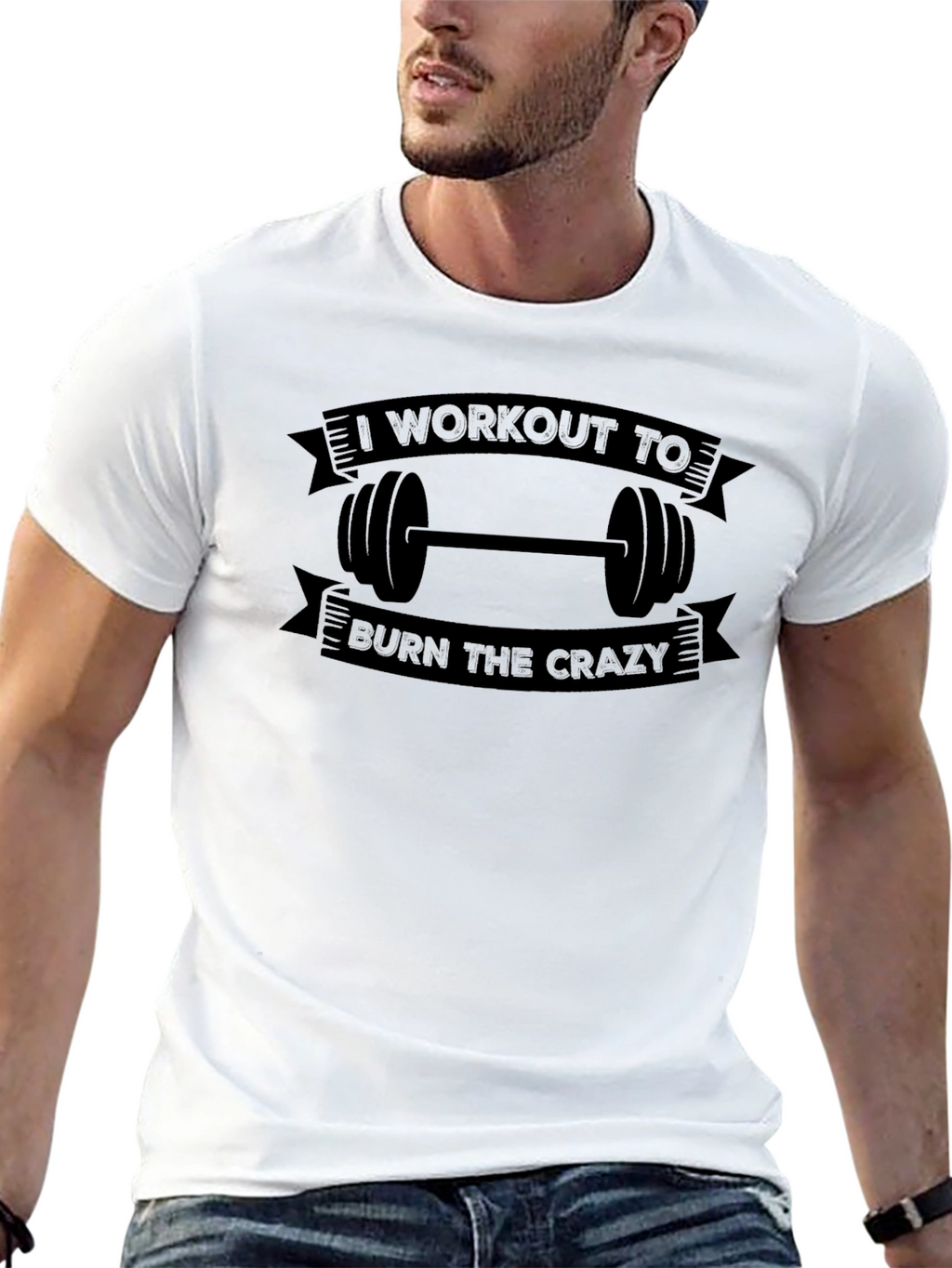 Workout To Burn The Crazy Graphic T-Shirt