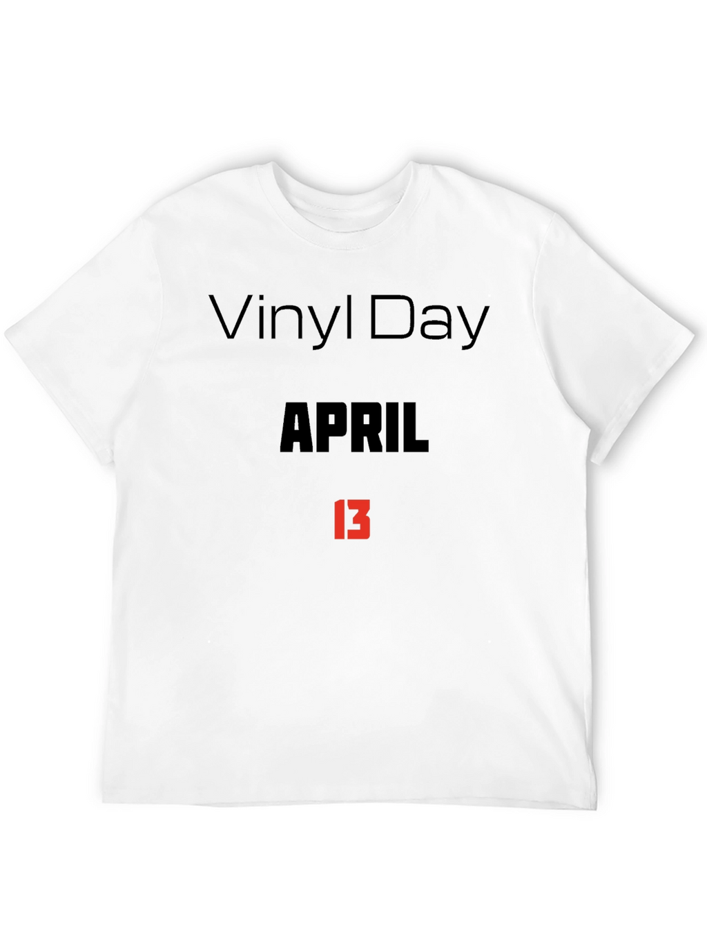 Vinyl Day April 13th Graphic T-Shirt