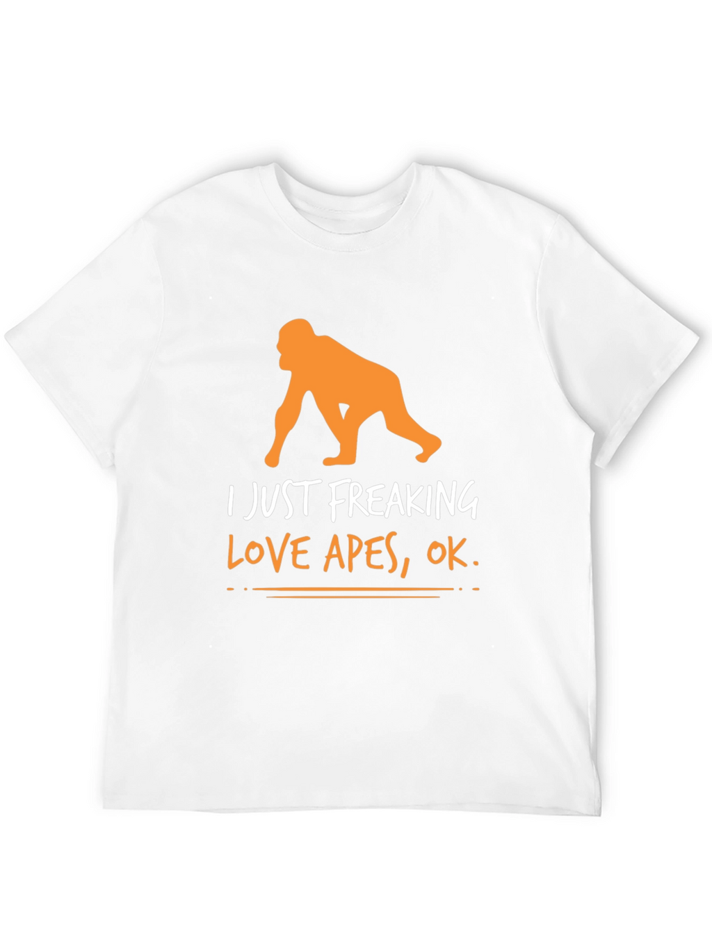 I Just Freaking Love Apes Graphic Tee