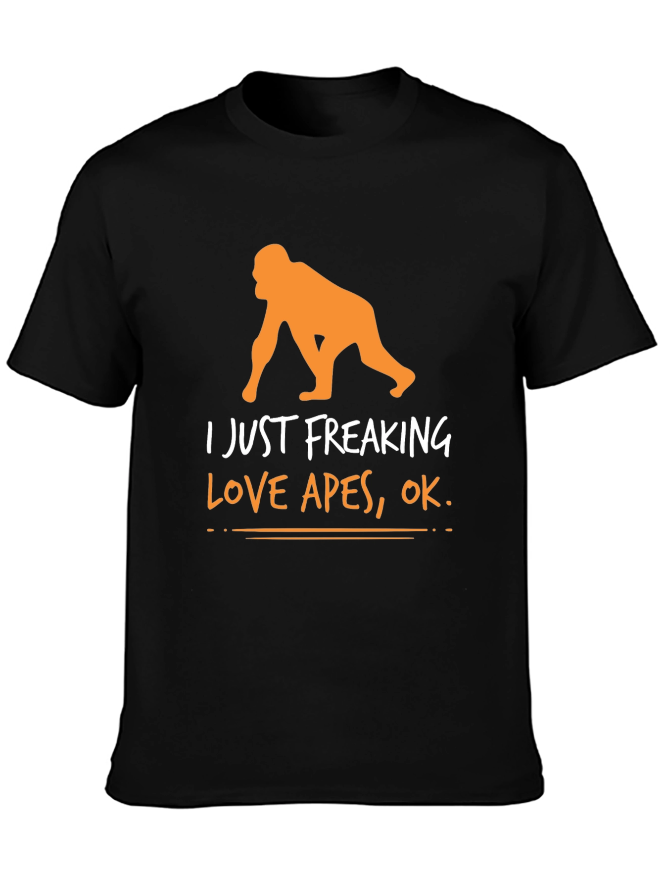 I Just Freaking Love Apes Graphic Tee