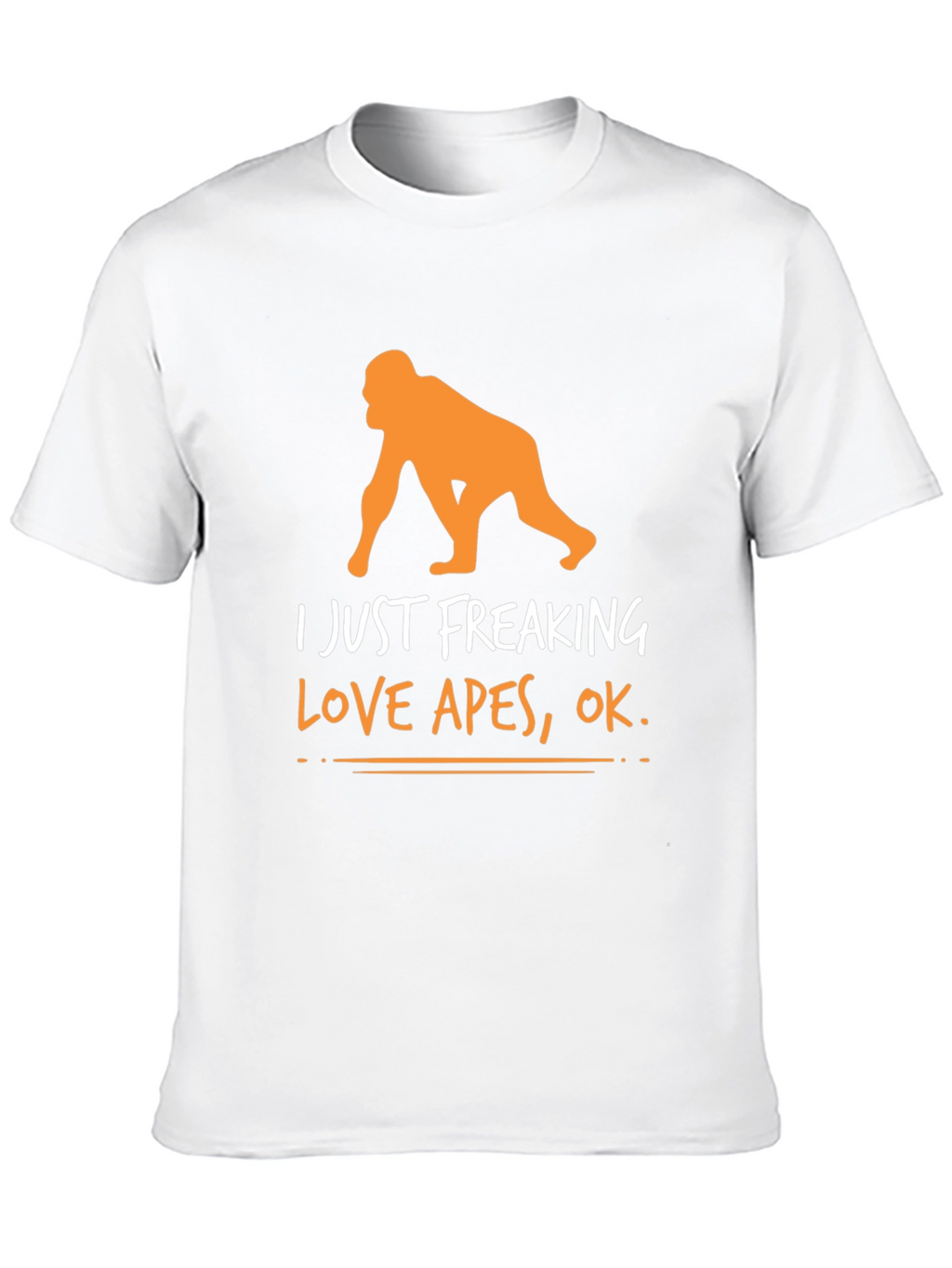 I Just Freaking Love Apes Graphic Tee