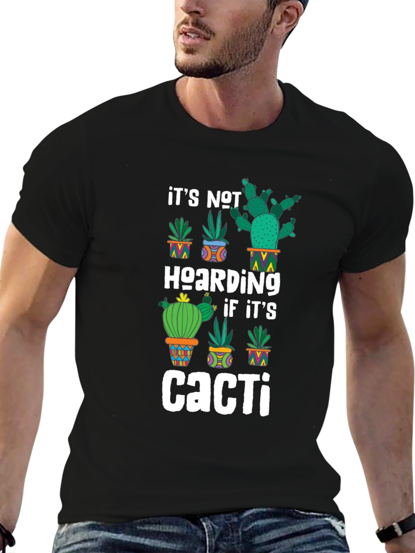 Cacti Hoarding T-Shirt - Funny Plant Lover Tee