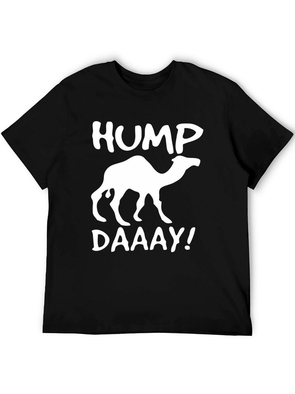 Hump Daaay! Camel T-Shirt - Black Cotton Tee