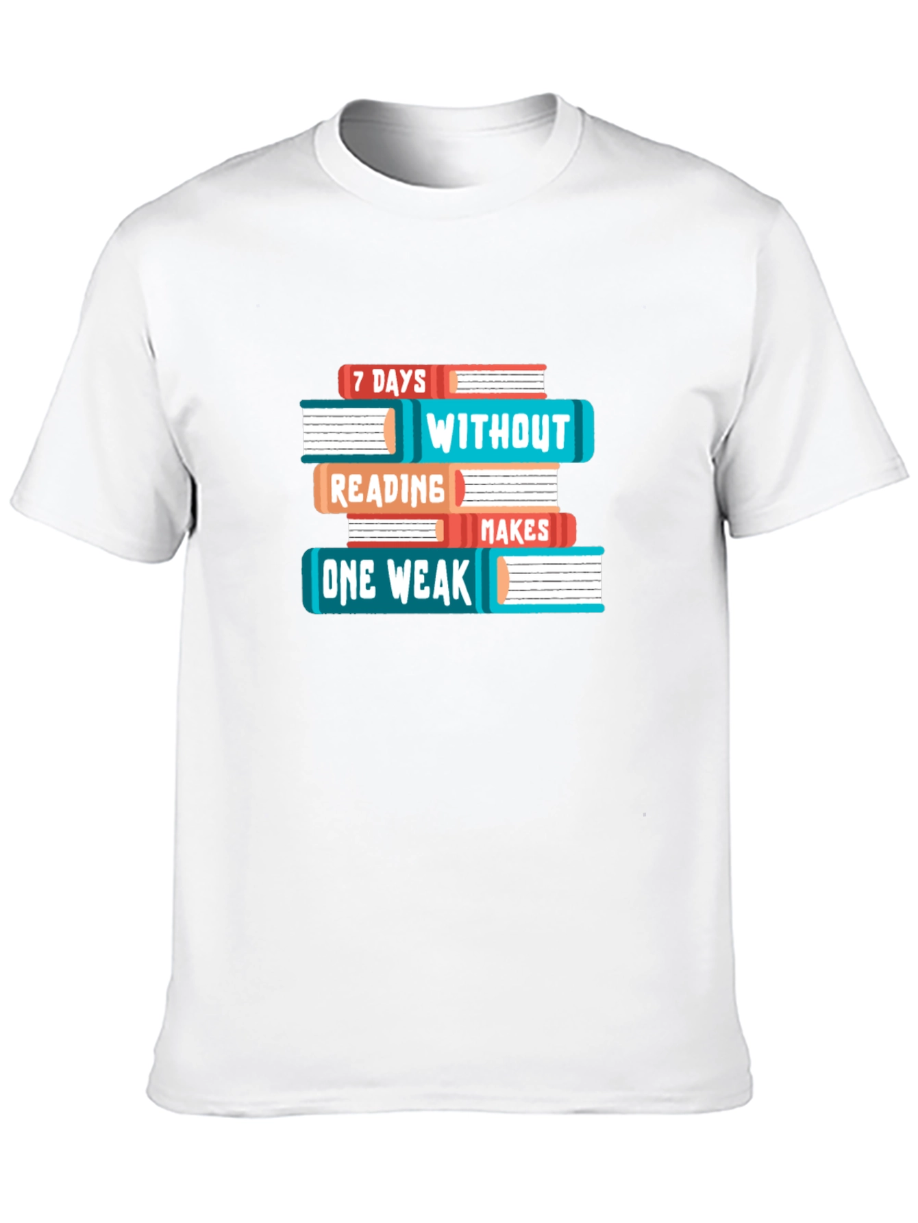 Book Lover T-Shirt - 7 Days Without Reading Makes One Weak Funny Tee