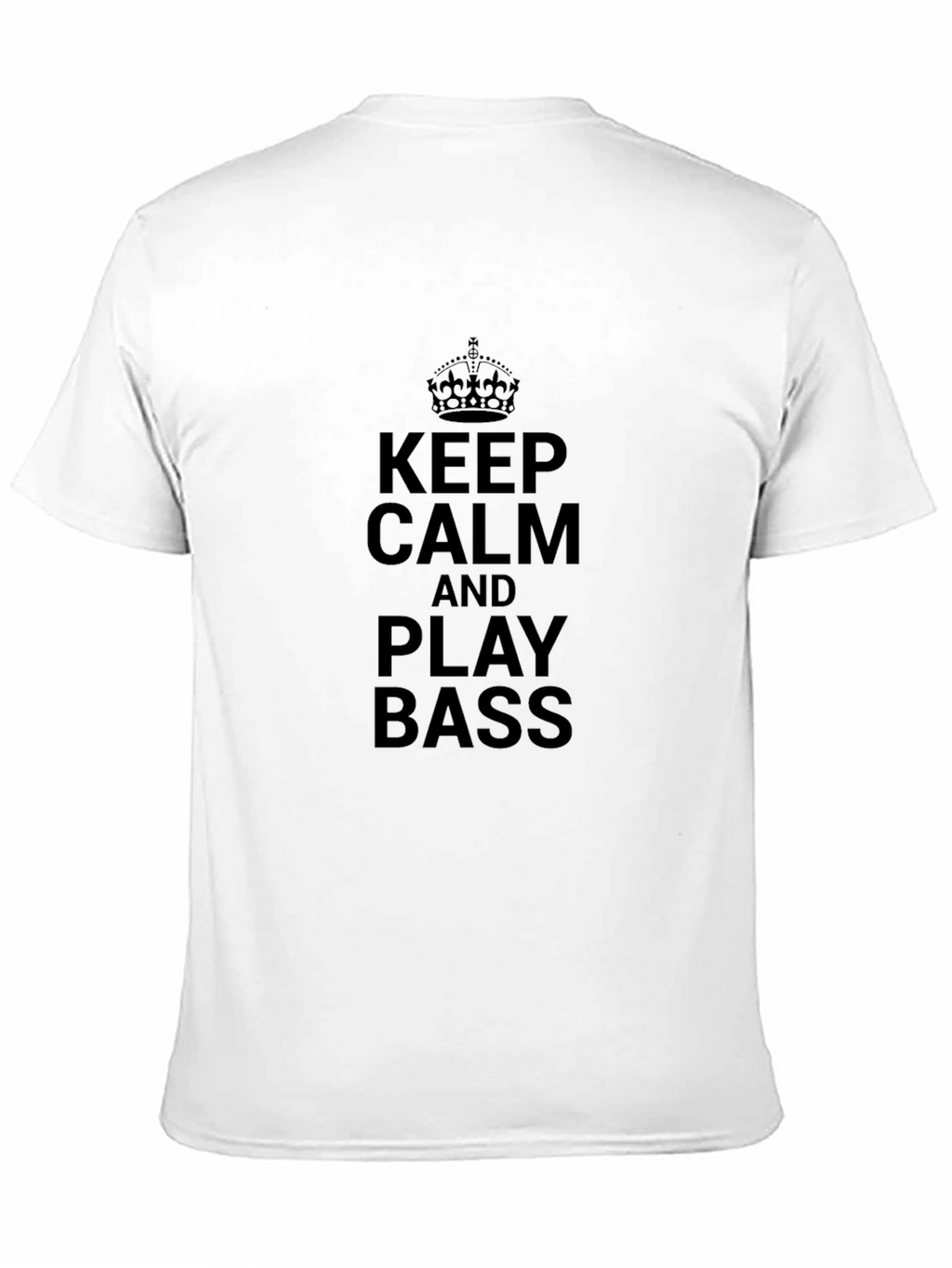 Keep Calm and Play Bass Black T-Shirt