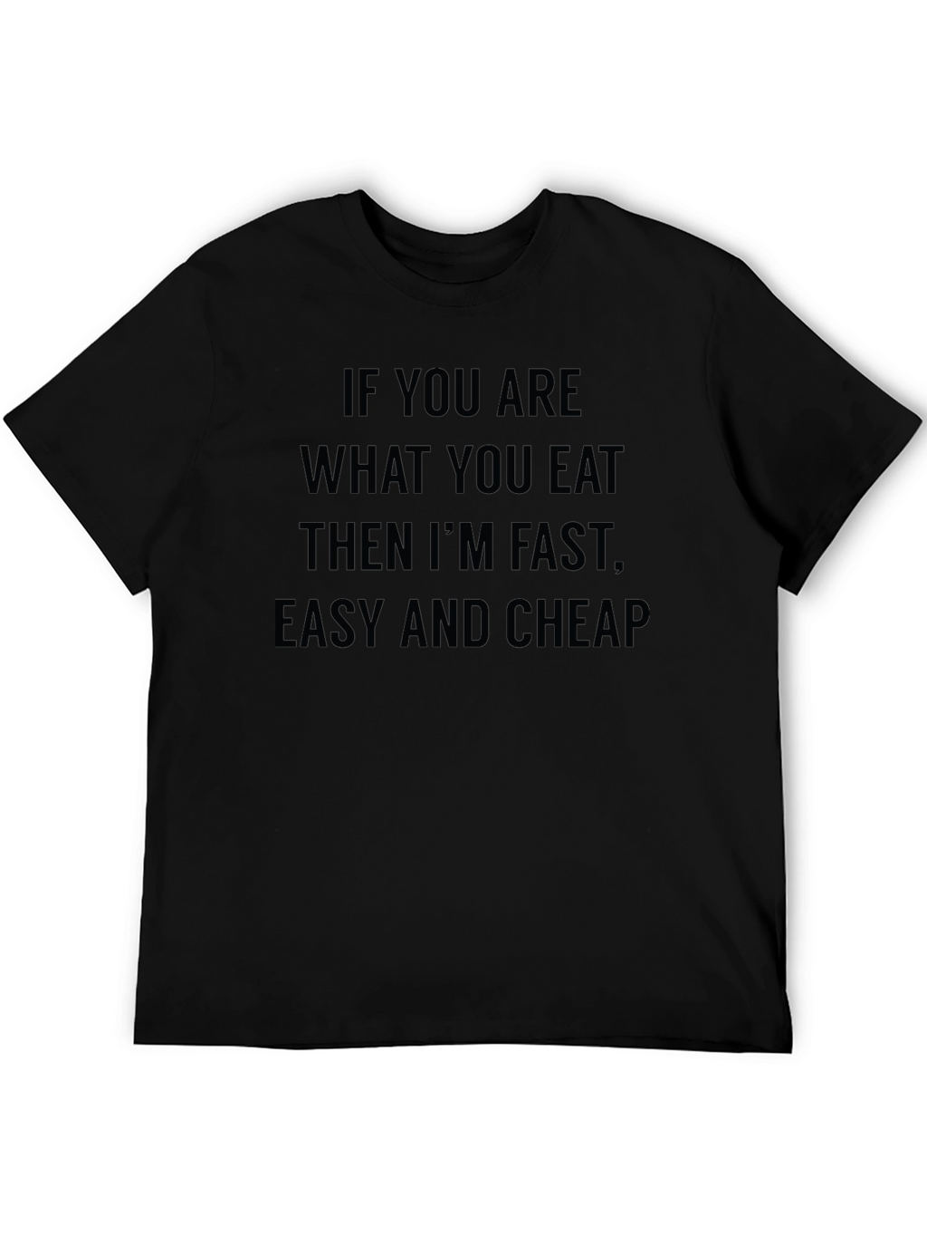 Funny Fast Food T-Shirt - Eat What You Are