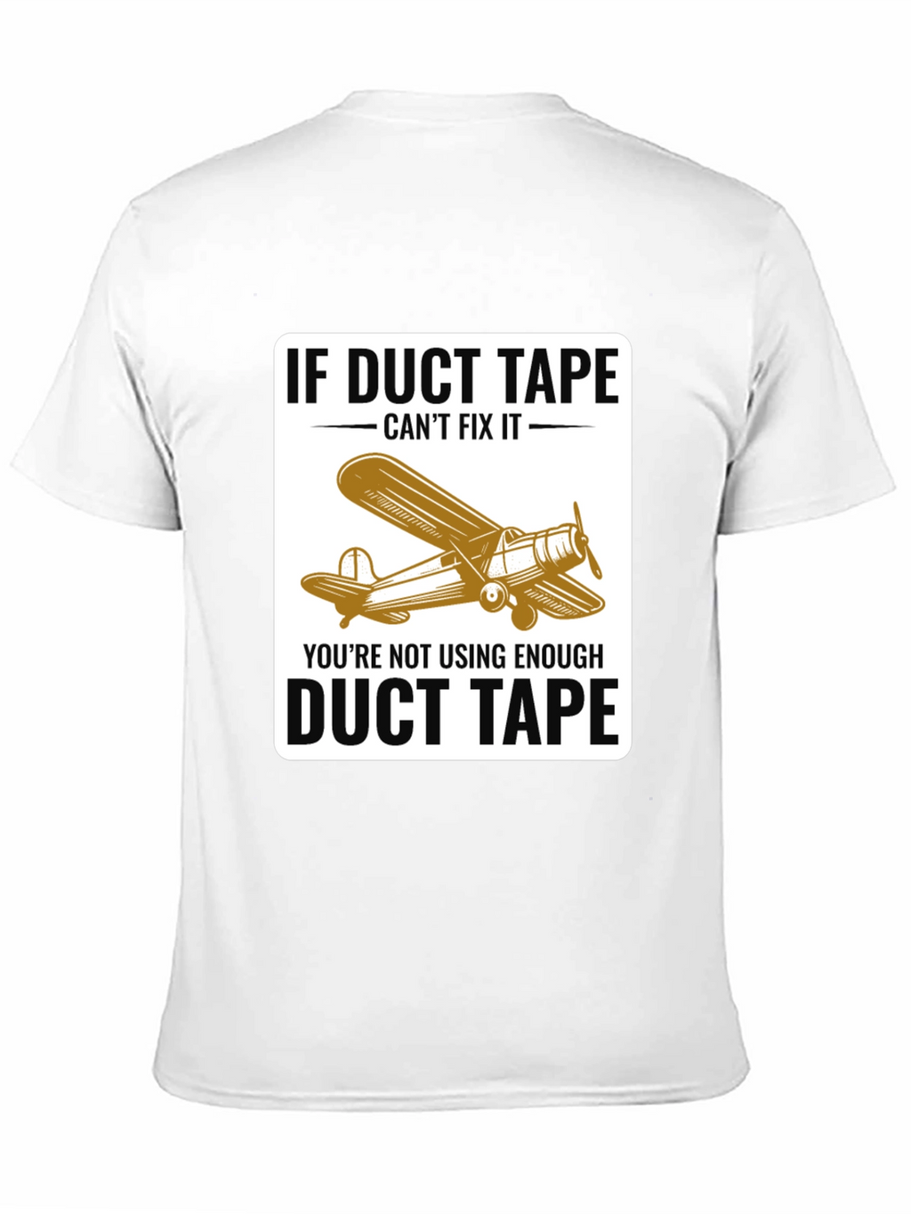 Duct Tape Fix T-Shirt - Airplane Design