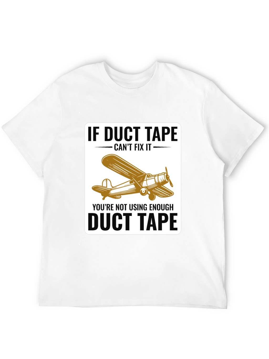 Duct Tape Fix T-Shirt - Airplane Design
