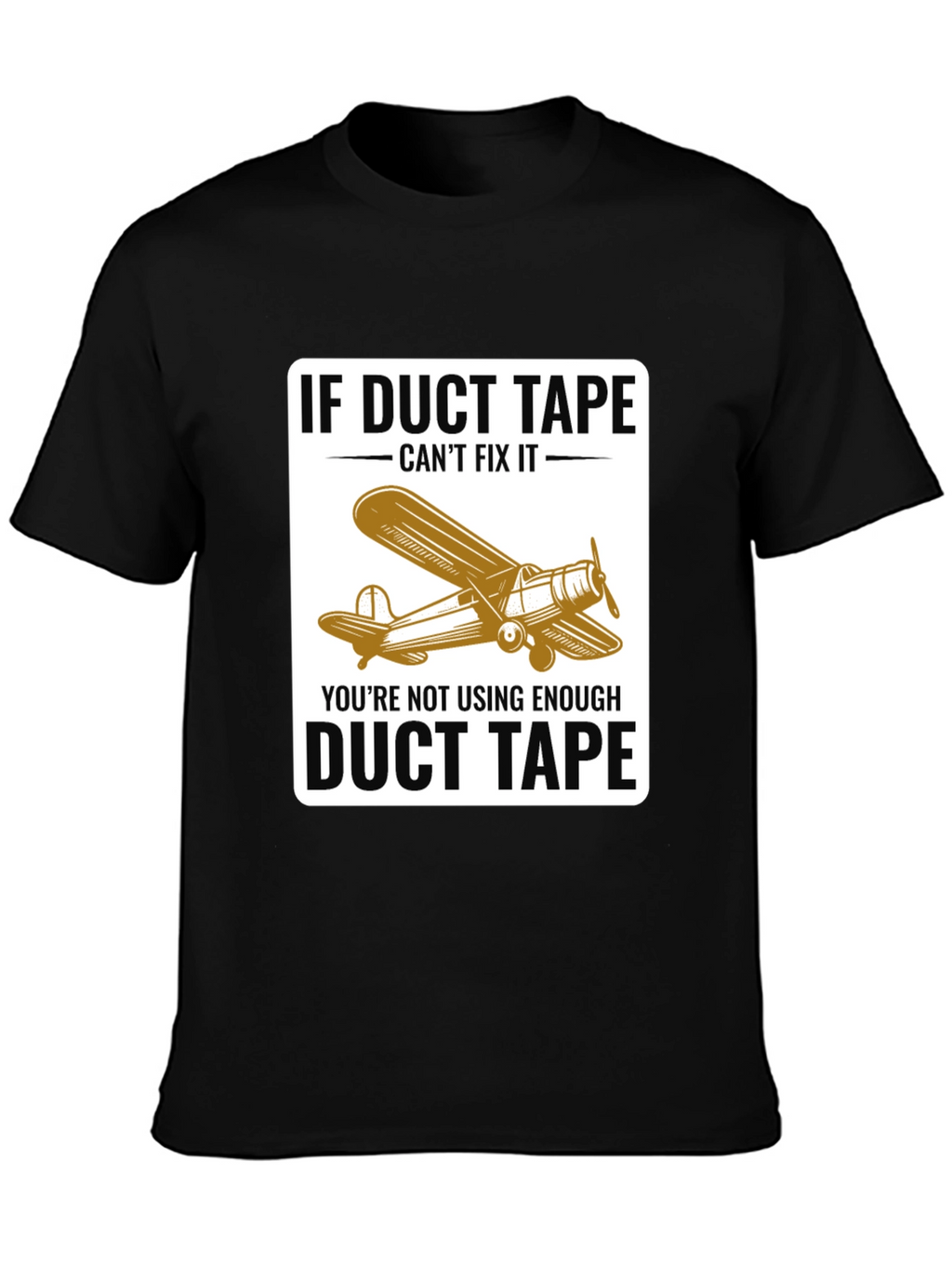 Duct Tape Fix T-Shirt - Airplane Design