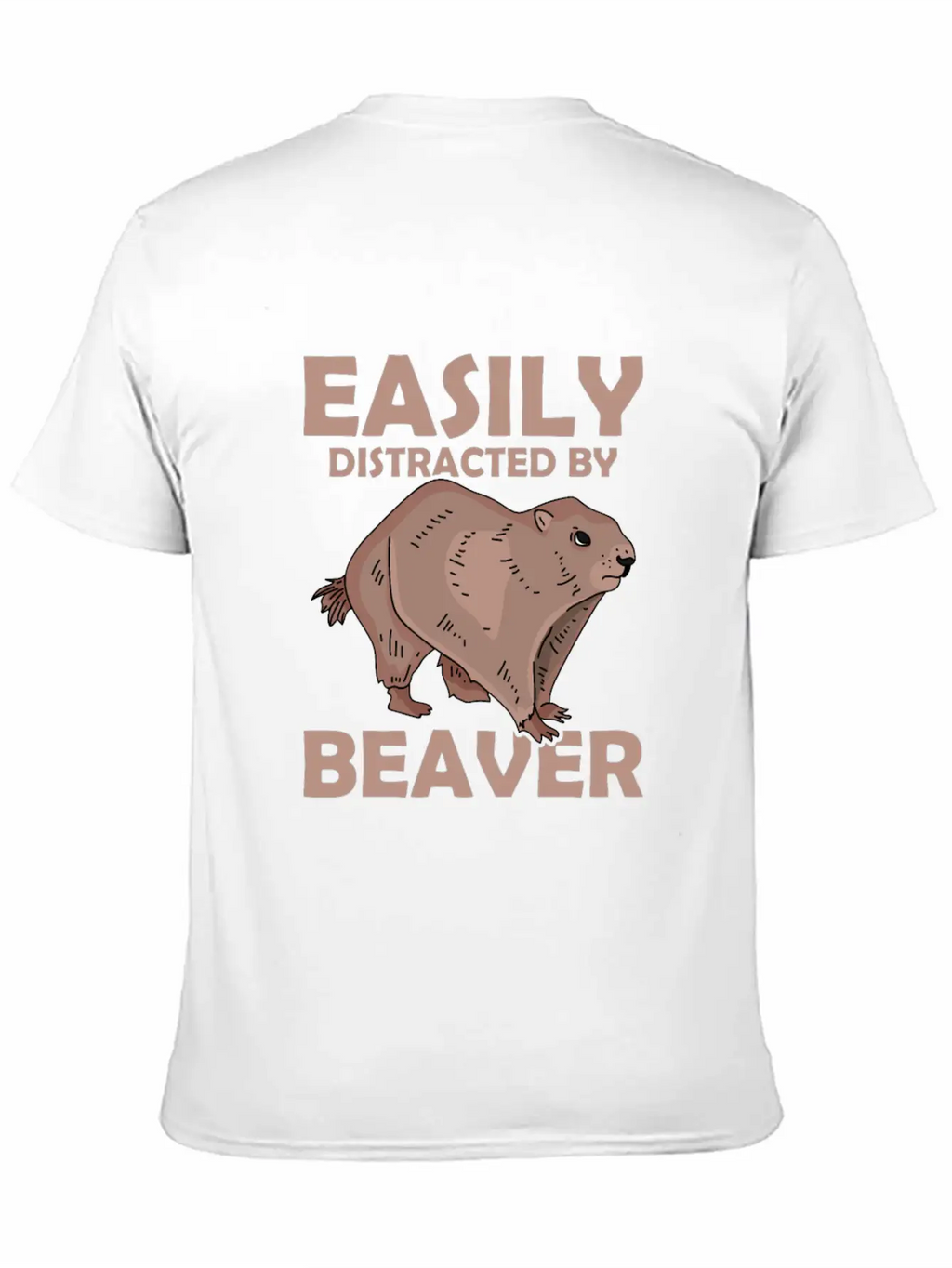 Easily Distracted By Beaver Rodent Animal Basic Graphic T-Shirt – Daily Comfort In Soft Cotton