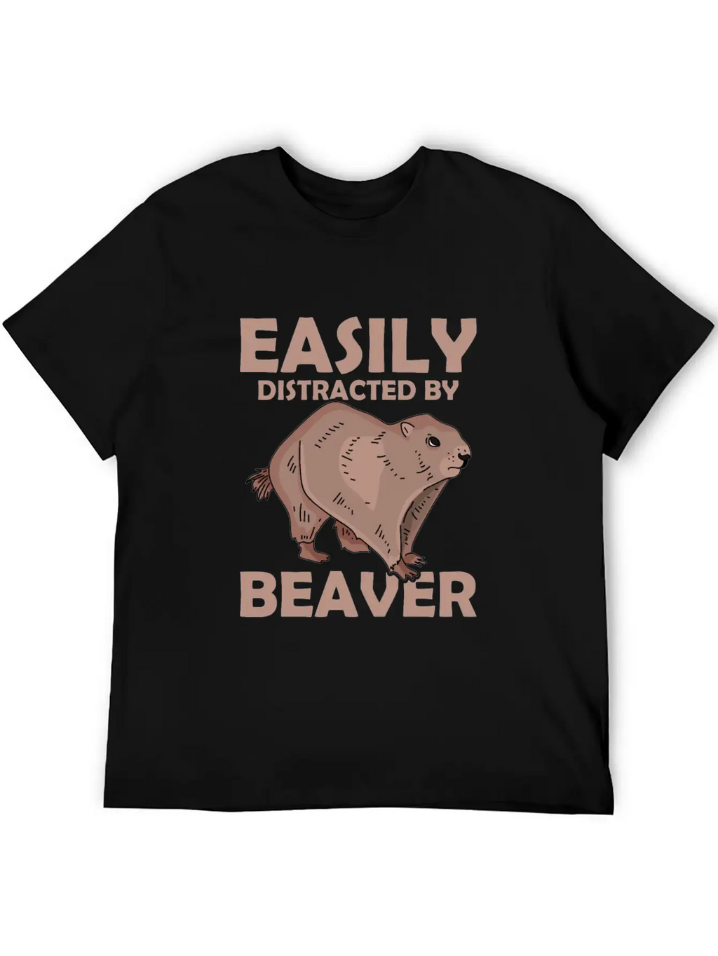 Easily Distracted By Beaver Rodent Animal Basic Graphic T-Shirt – Daily Comfort In Soft Cotton