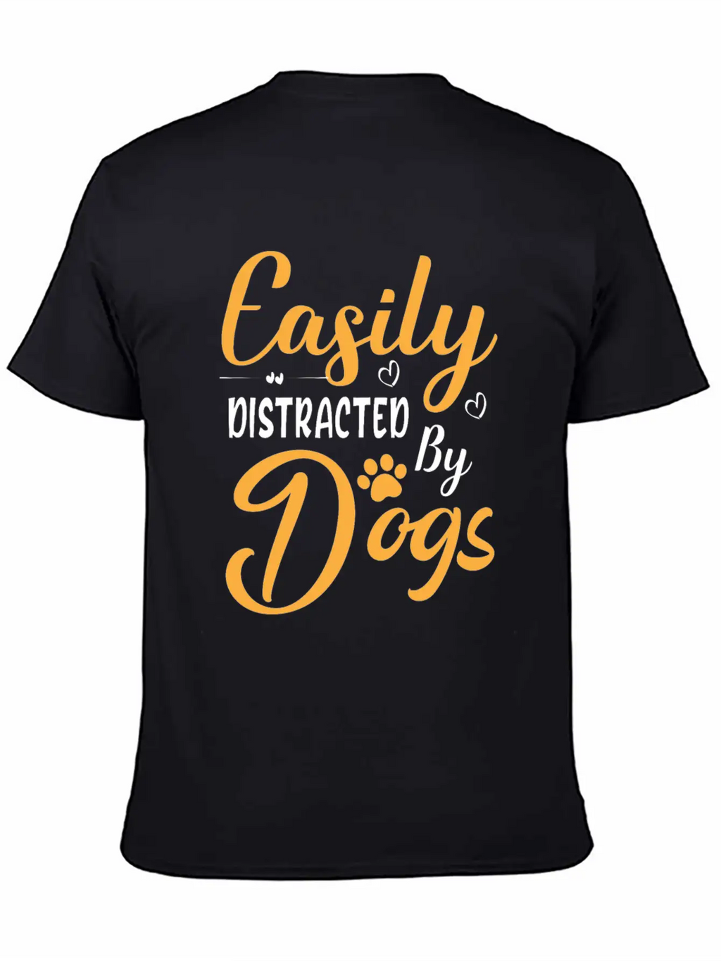 Easily Distracted By Dogs Breathable Graphic T-Shirt – Perfect For Casual Days