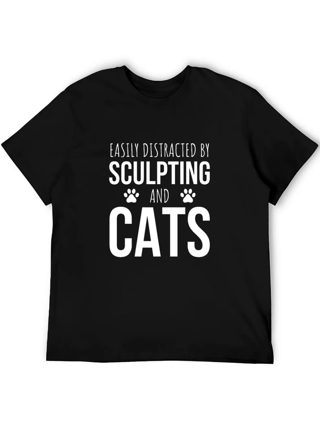 Easily Distracted By Sculpting And Cats Breathable Graphic T-Shirt – Perfect For Casual Days
