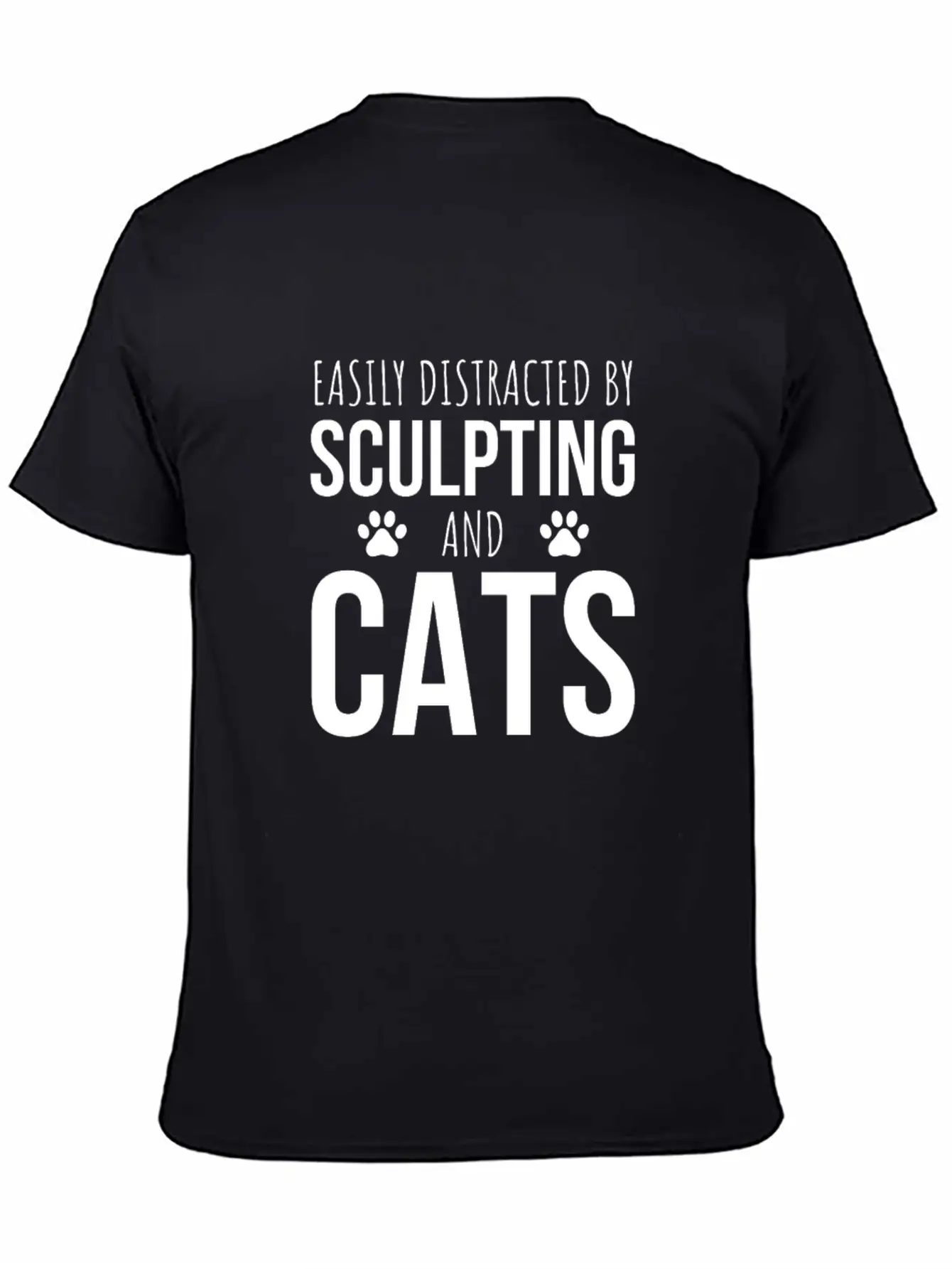 Easily Distracted By Sculpting And Cats Breathable Graphic T-Shirt – Perfect For Casual Days