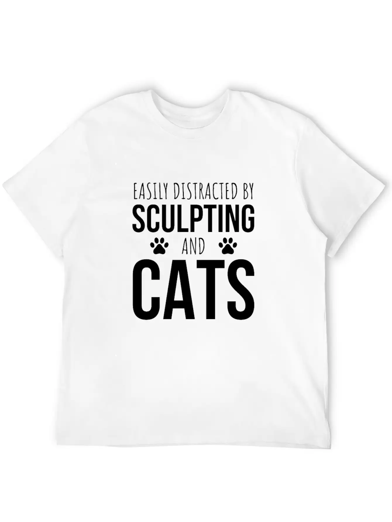 Easily Distracted By Sculpting And Cats Breathable Graphic T-Shirt – Perfect For Casual Days