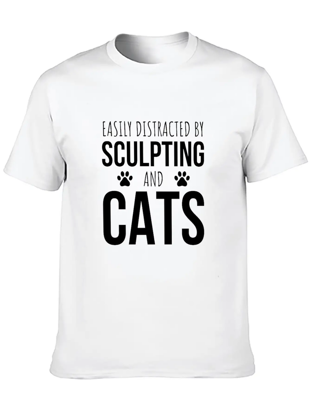 Easily Distracted By Sculpting And Cats Breathable Graphic T-Shirt – Perfect For Casual Days