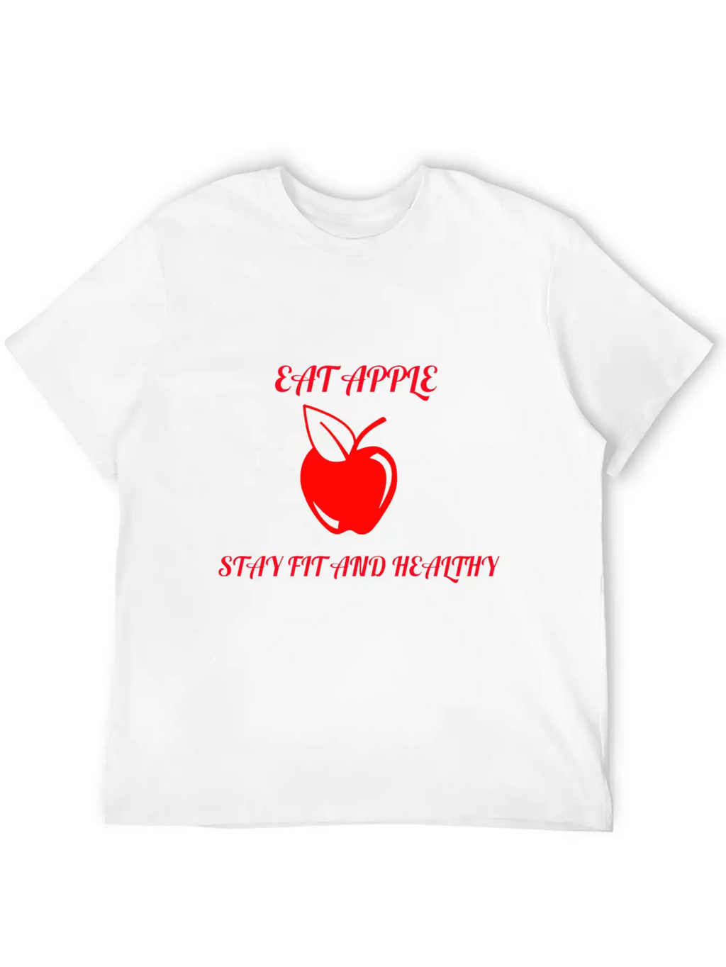 Eat Apple Stay Healthy Unisex Casual T-Shirt – Clean Design For Daily Comfort