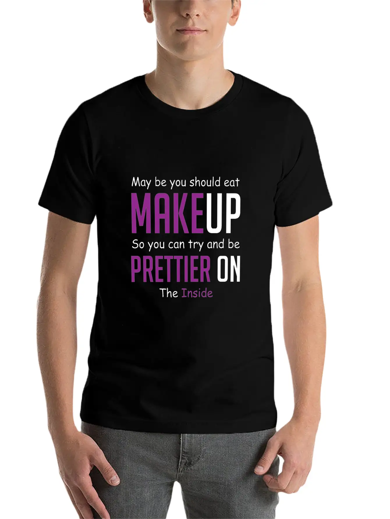 Eat Makeup Sarcastic Boyfriend Gift Unisex Casual T-Shirt – Clean Design For Daily Comfort