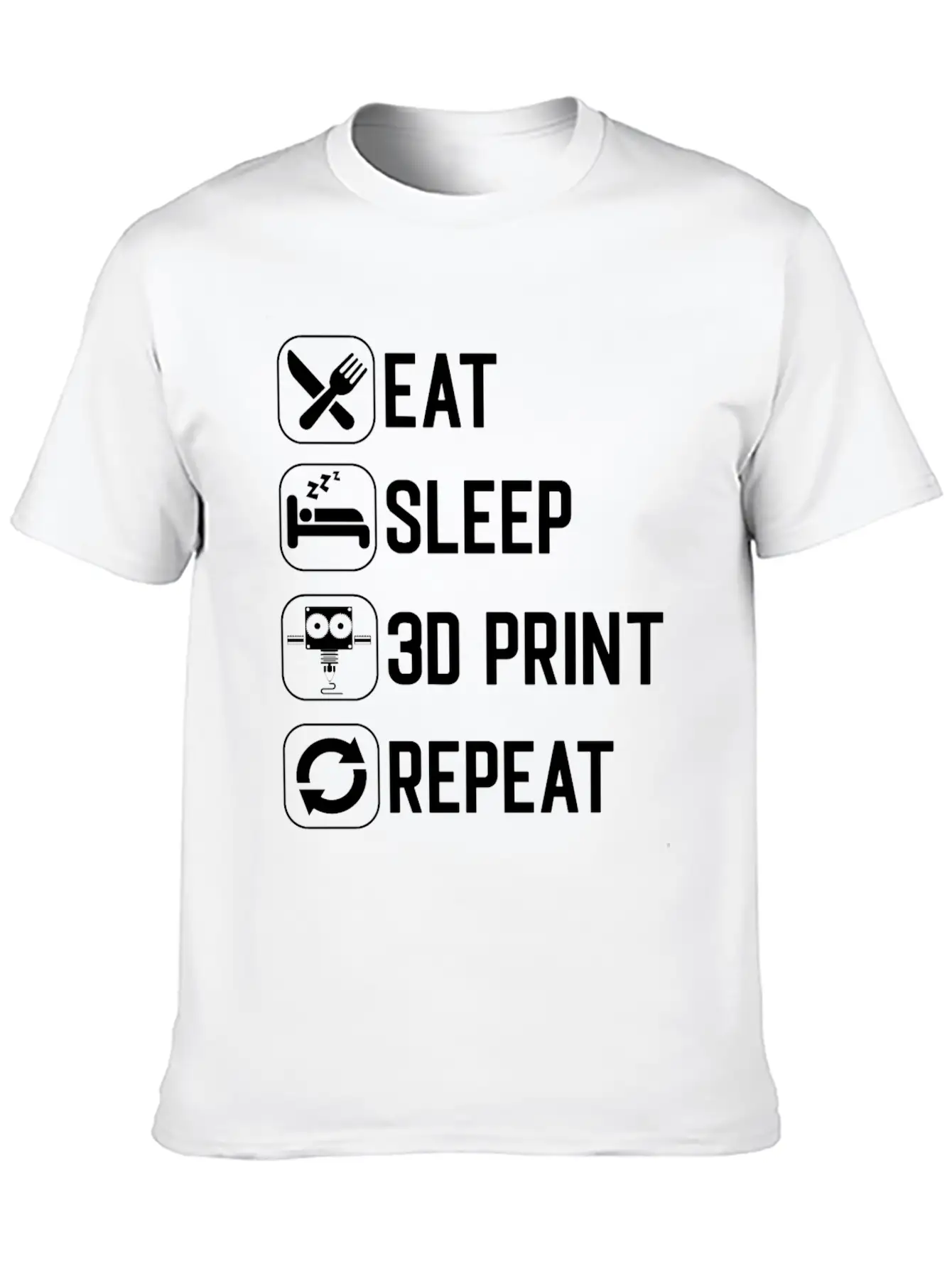 Eat Sleep 3D Print Repeat Classic Cotton Tee – Unisex Comfort For Any Season